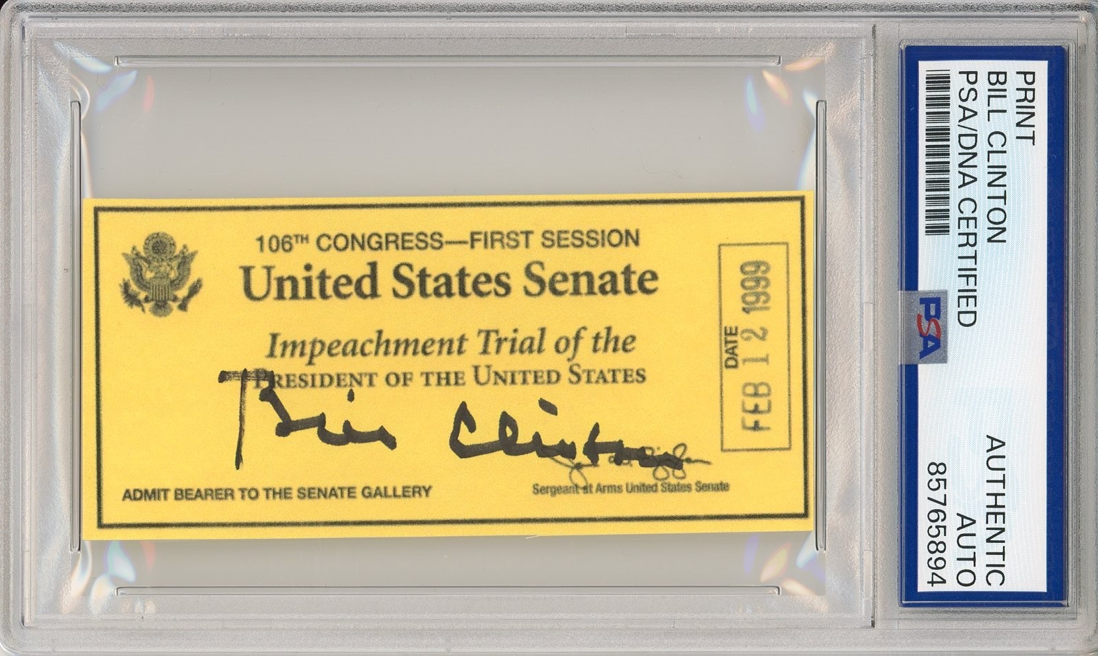 President Bill Clinton Lewinsky Impeachment Trial Ticket Cut PSA DNA AUTOGRAPH