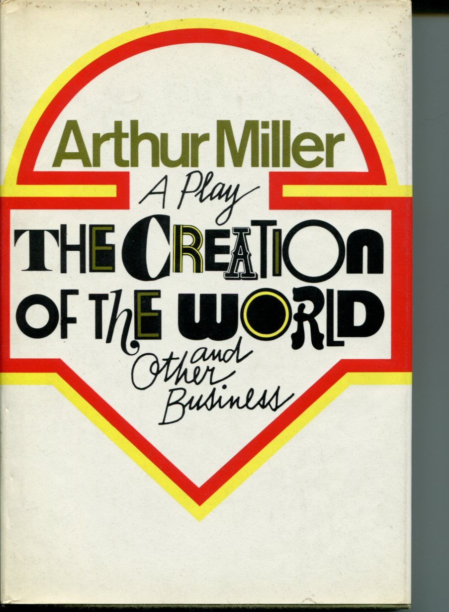 Arthur Miller Zoe Caldwell Bob Dishy The Creation Of the World Signed 1st Book
