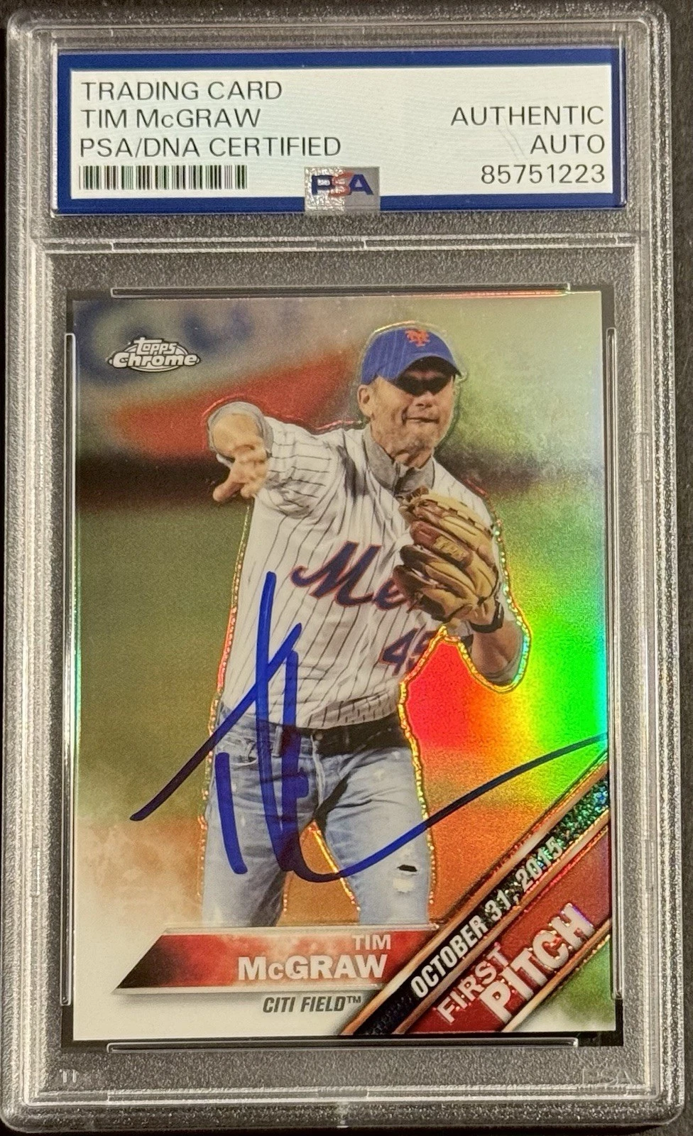 Tim McGraw Signed 2016 Topps Chrome First Pitch Refractor Card Mets PSA/DNA Slab