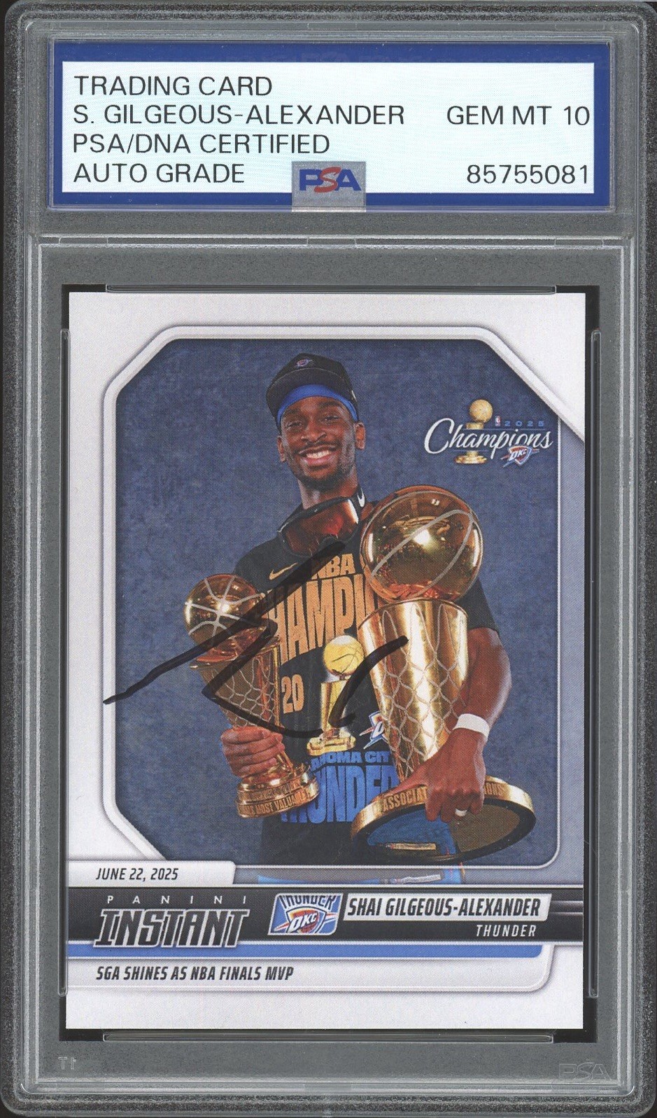2024-25 Panini Instant Shai Gilgeous-Alexander SIGNED NBA CHAMPIONS PSA AUTO 10
