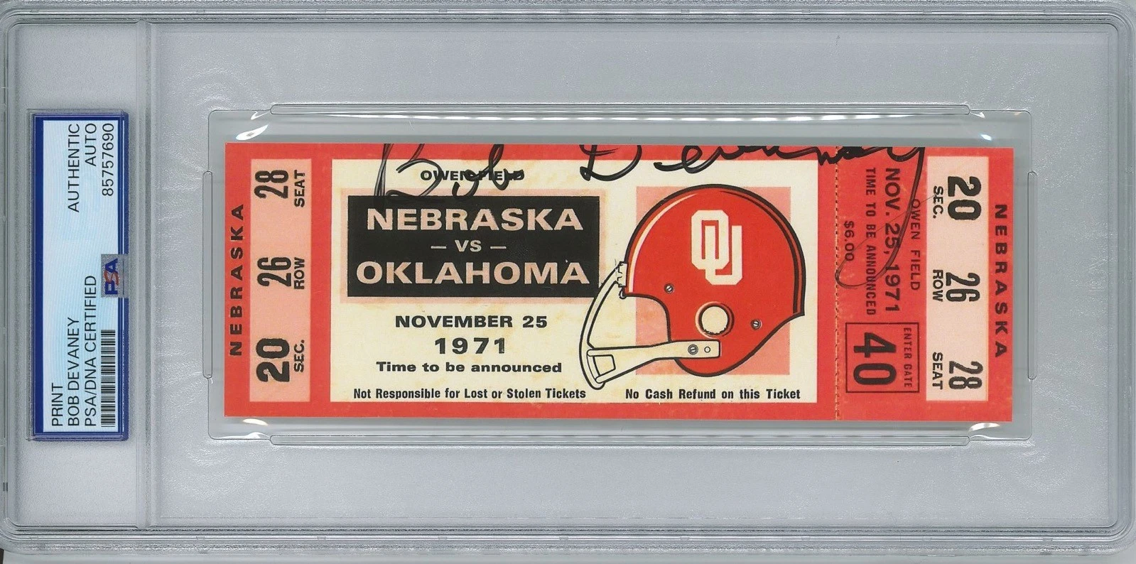 BOB DEVANEY SIGNED 1971 GAME OF CENTURY REPLICA TICKET PSA DNA 85757691 HUSKERS