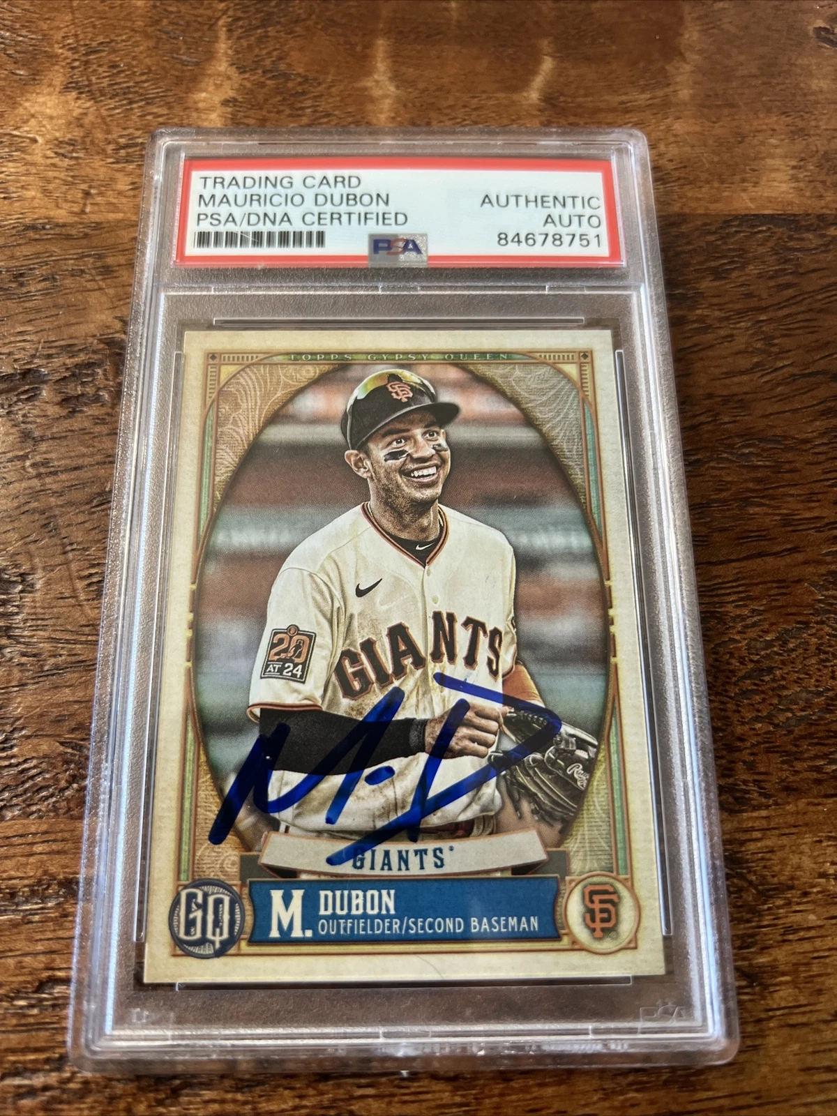 Mauricio Dubon IP Signed Gypsy Queen Card PSA DNA Coa Slab Autographed Giants