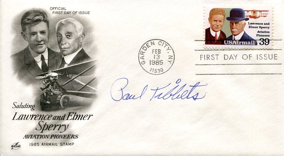 General Paul Tibbets WWII Pilot Enola Gay Atomic Bomb Signed Autograph FDC