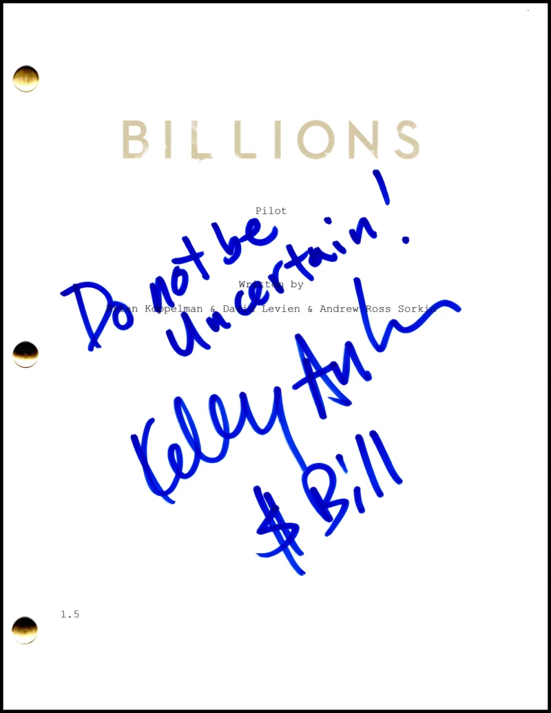 Kelly AuCoin Signed Autograph Billions Pilot Script w/ Dollar Bill Stern Insc