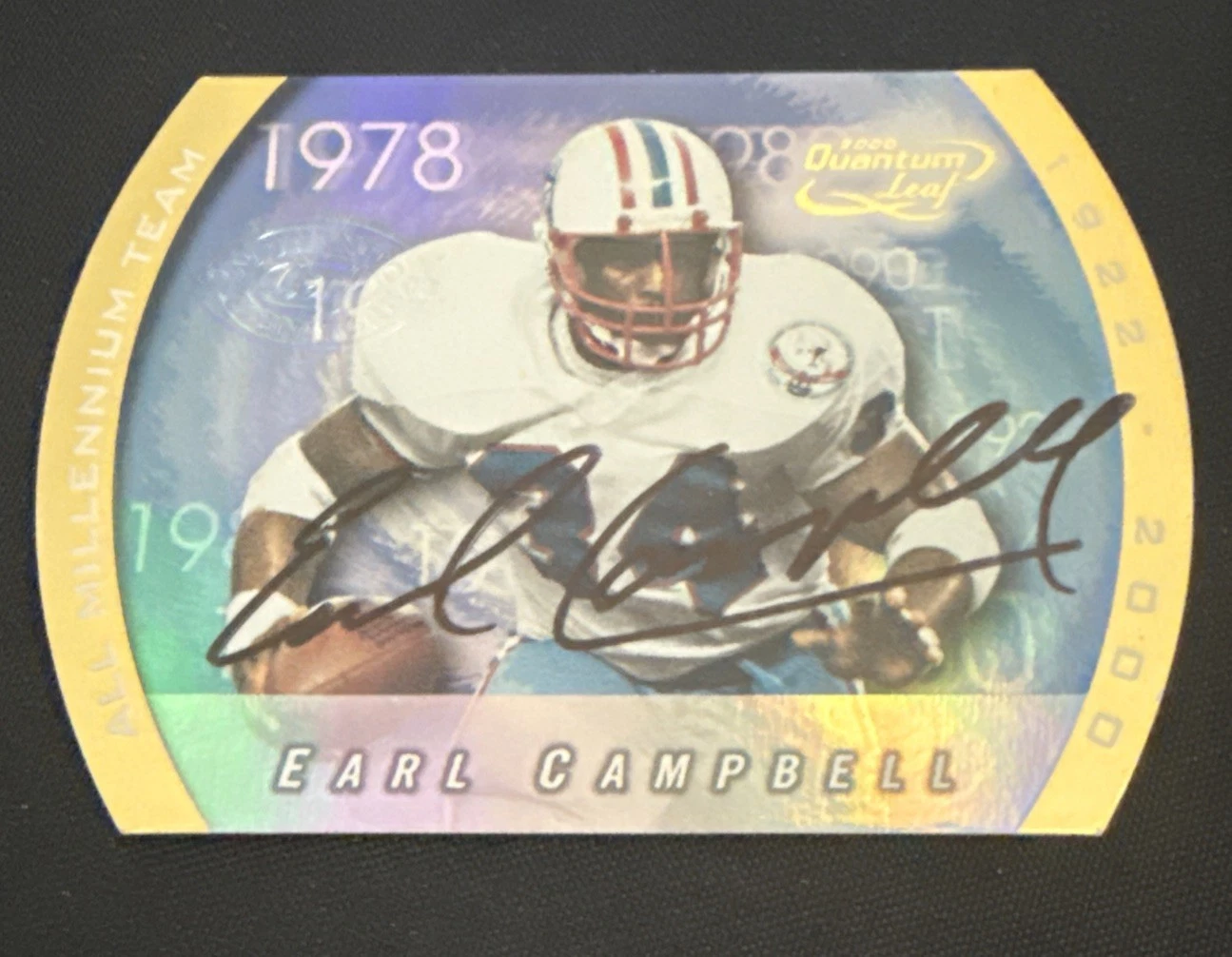 2000 EARL CAMPBELL QUANTUM LEAF ALL-MILLENNIUM TEAM GOLD HOLO AUTO #/100 OILERS