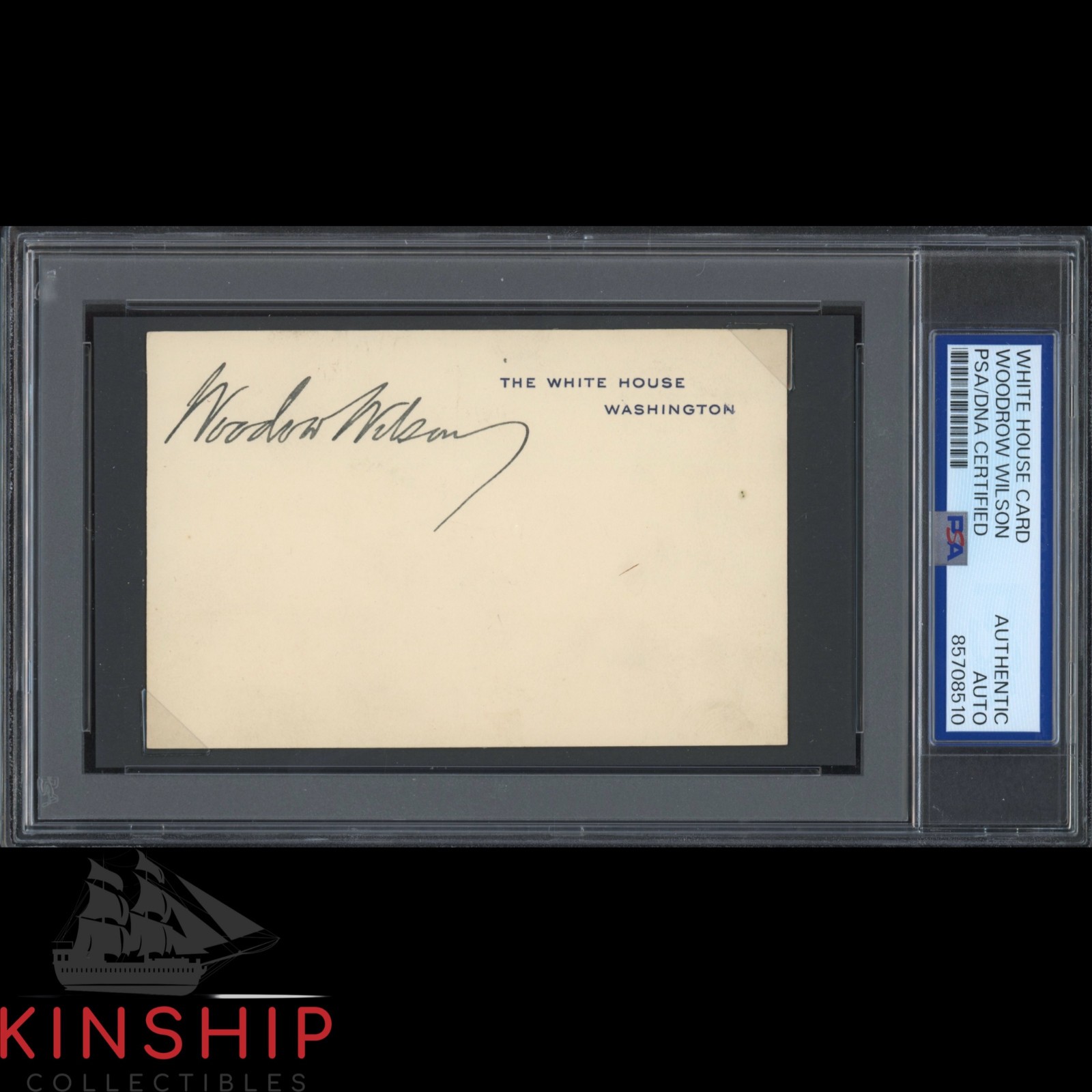 President Woodrow Wilson signed White House Card PSA DNA Slabbed Auto C5634