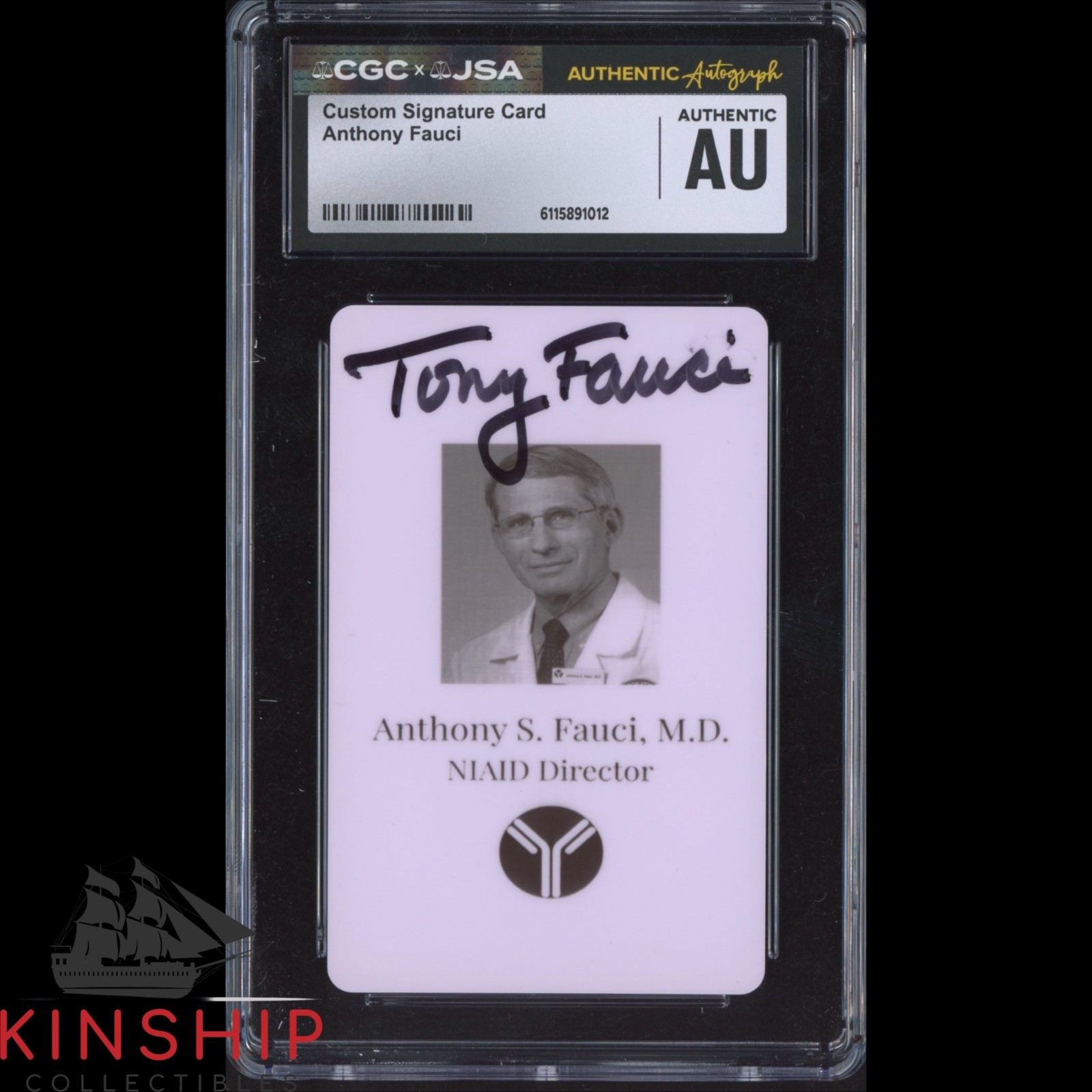Anthony Fauci signed Replica NIAID Medical Badge Card JSA CGC Slab Auto C5877