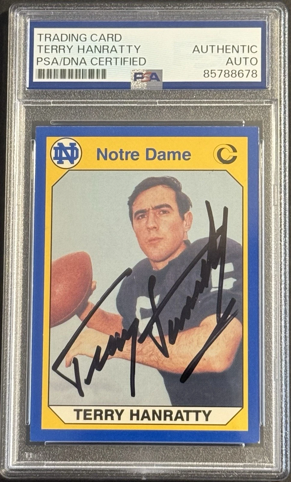 Terry Hanratty Signed 1990 College Collection Card PSA/DNA Slabbed Notre Dame
