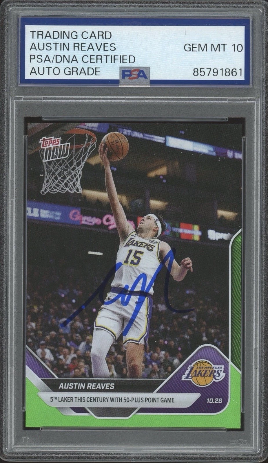 2025 Topps Now NBA #31 Austin Reaves Signed Green Foil /99 Psa Auto 10 LAKERS