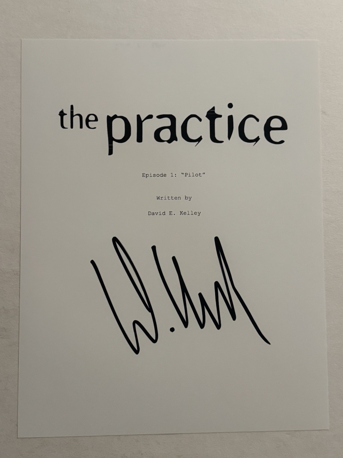 DAVID E KELLEY SIGNED SCRIPT COVER AUTOGRAPHED THE PRACTICE SHOW CREATOR COA