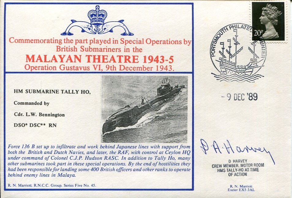 D Harvey HMS Tally-Ho Submarine WWII War Malayan Theatre Signed Autograph