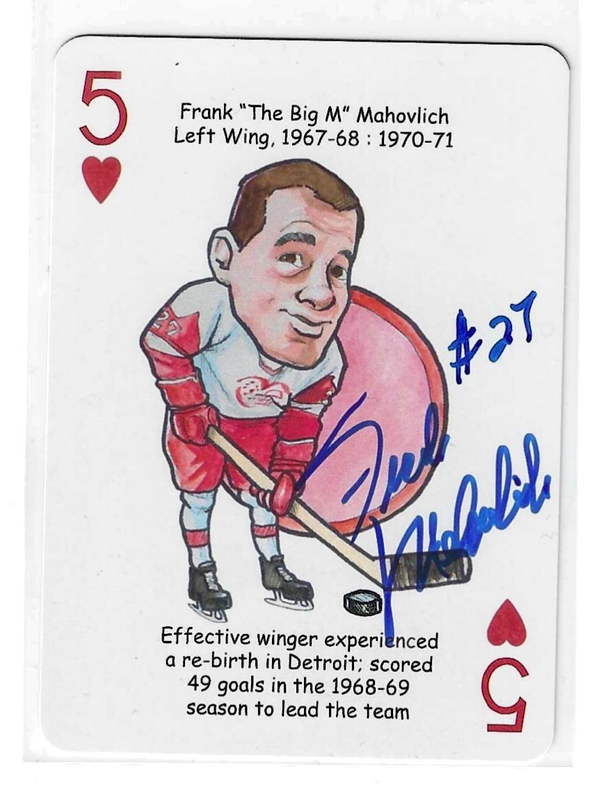 Frank Mahovlich Signed Five (5) of Hearts Playing Card Detroit Red Wings