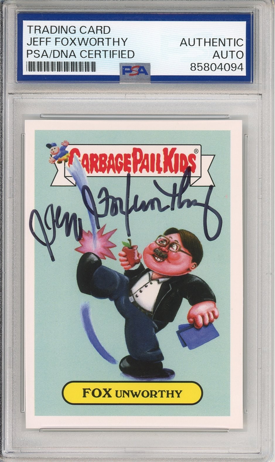 2016 Topps Garbage Pail Kids GPK Jeff Foxworthy Unworthy SIGNED PSA DNA Auto