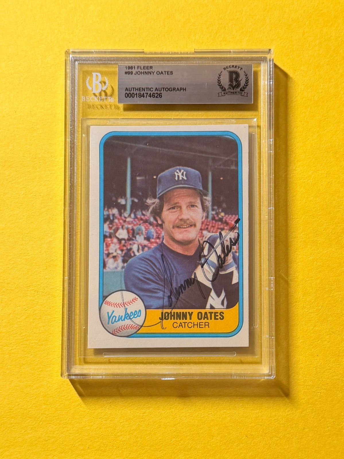 1981 FLEER JOHNNY OATES #99 SIGNED AUTO CARD BECKETT  AUTHENTIC YANKEES