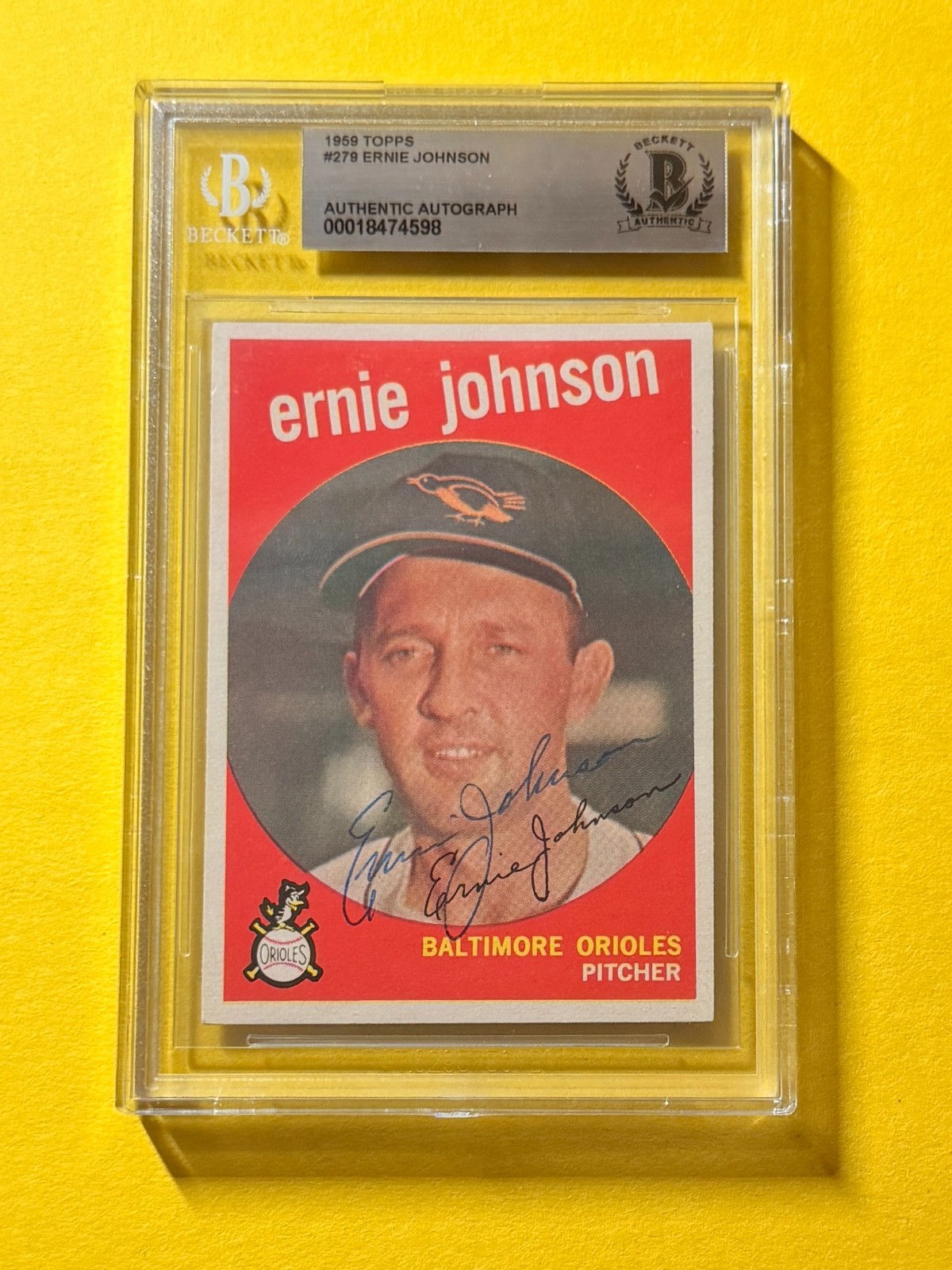 1959 TOPPS ERNIE JOHNSON #279 SIGNED AUTO CARD BECKETT AUTHENTIC ORIOLES