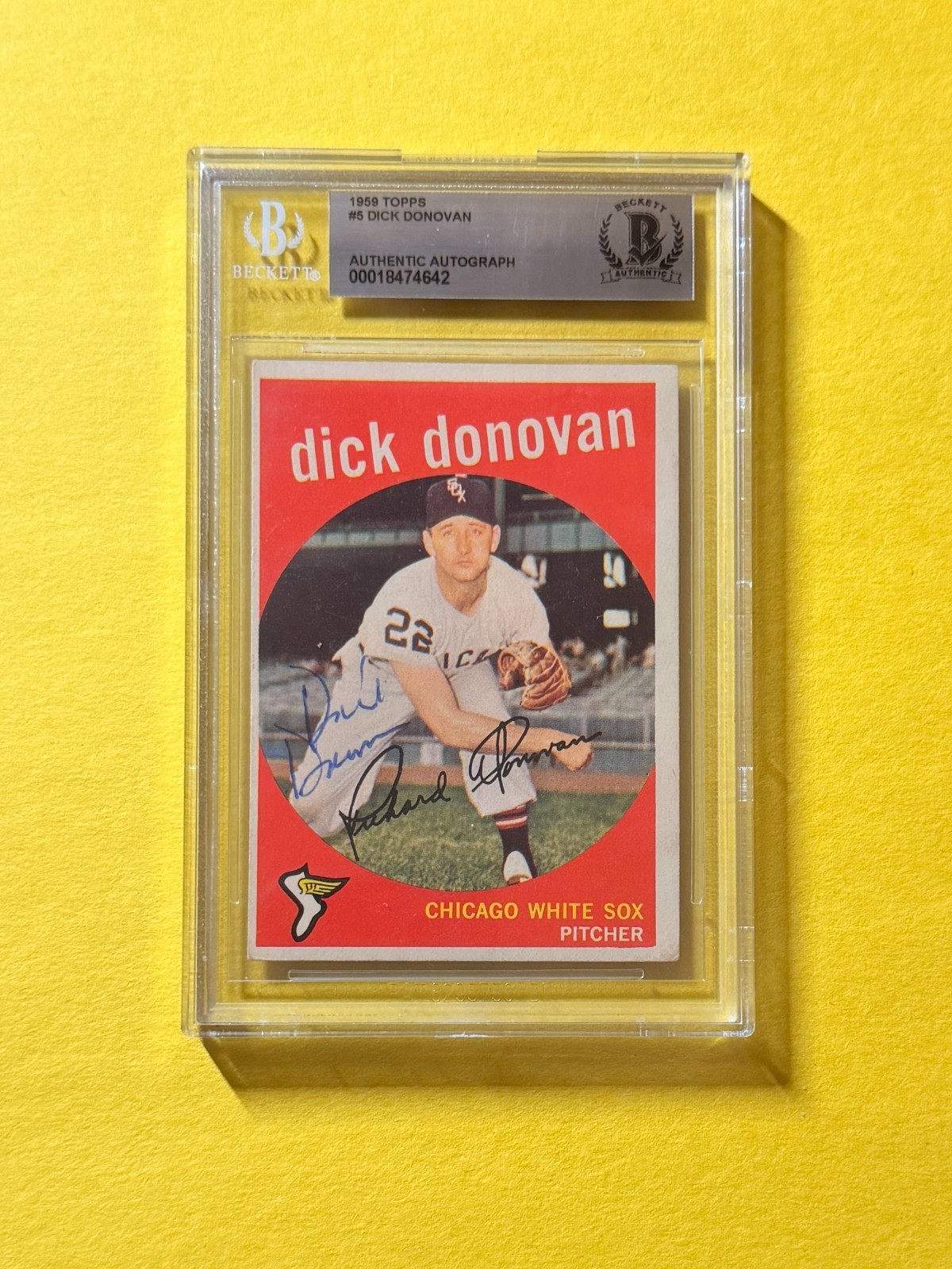 1959 TOPPS DICK DONOVAN #5 SIGNED AUTO CARD BECKETT AUTHENTIC WHITE SOX