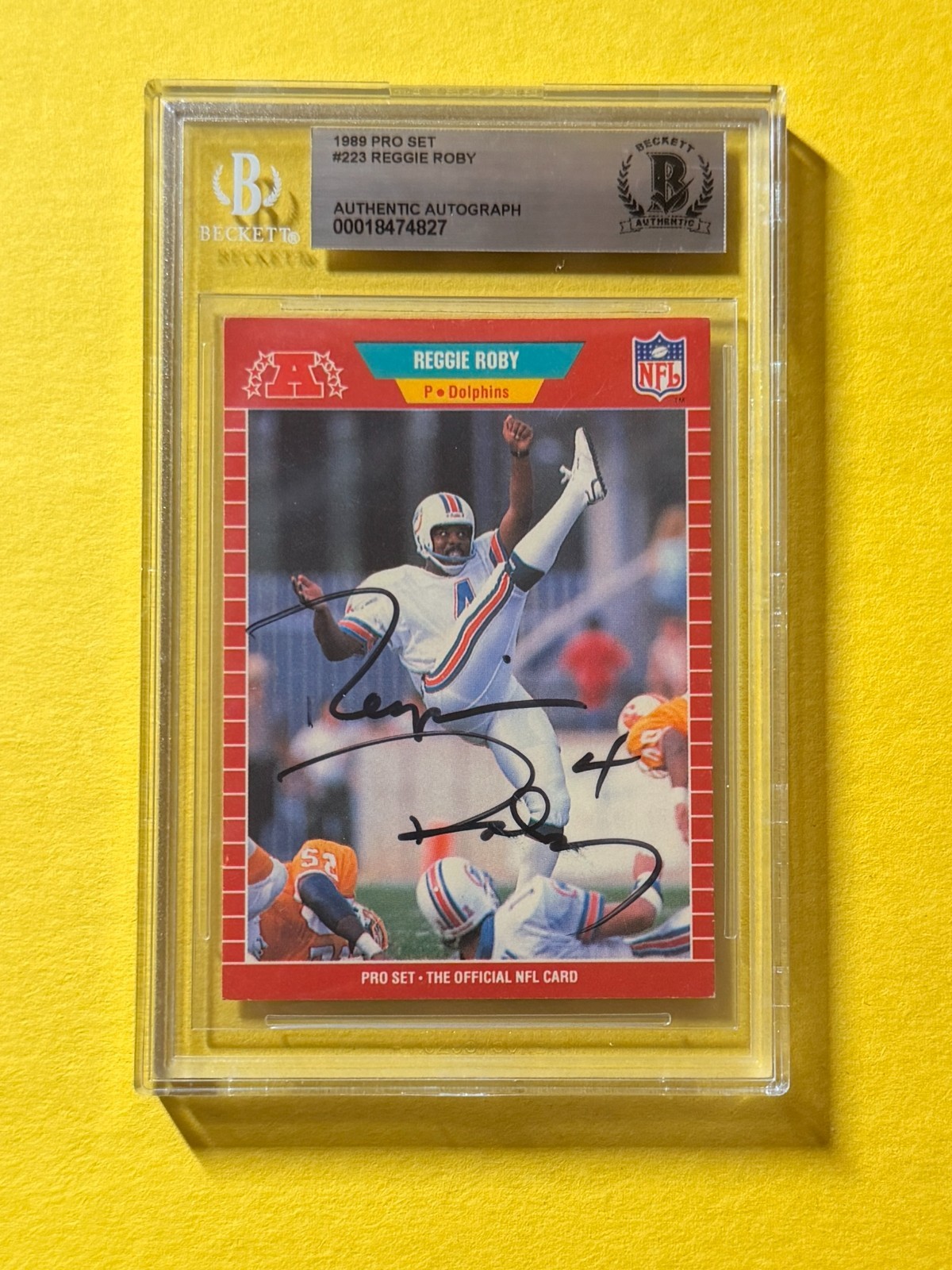 1989 PRO SET REGGIE ROBY #223 SIGNED AUTO CARD BECKETT AUTHENTIC DOLPHINS
