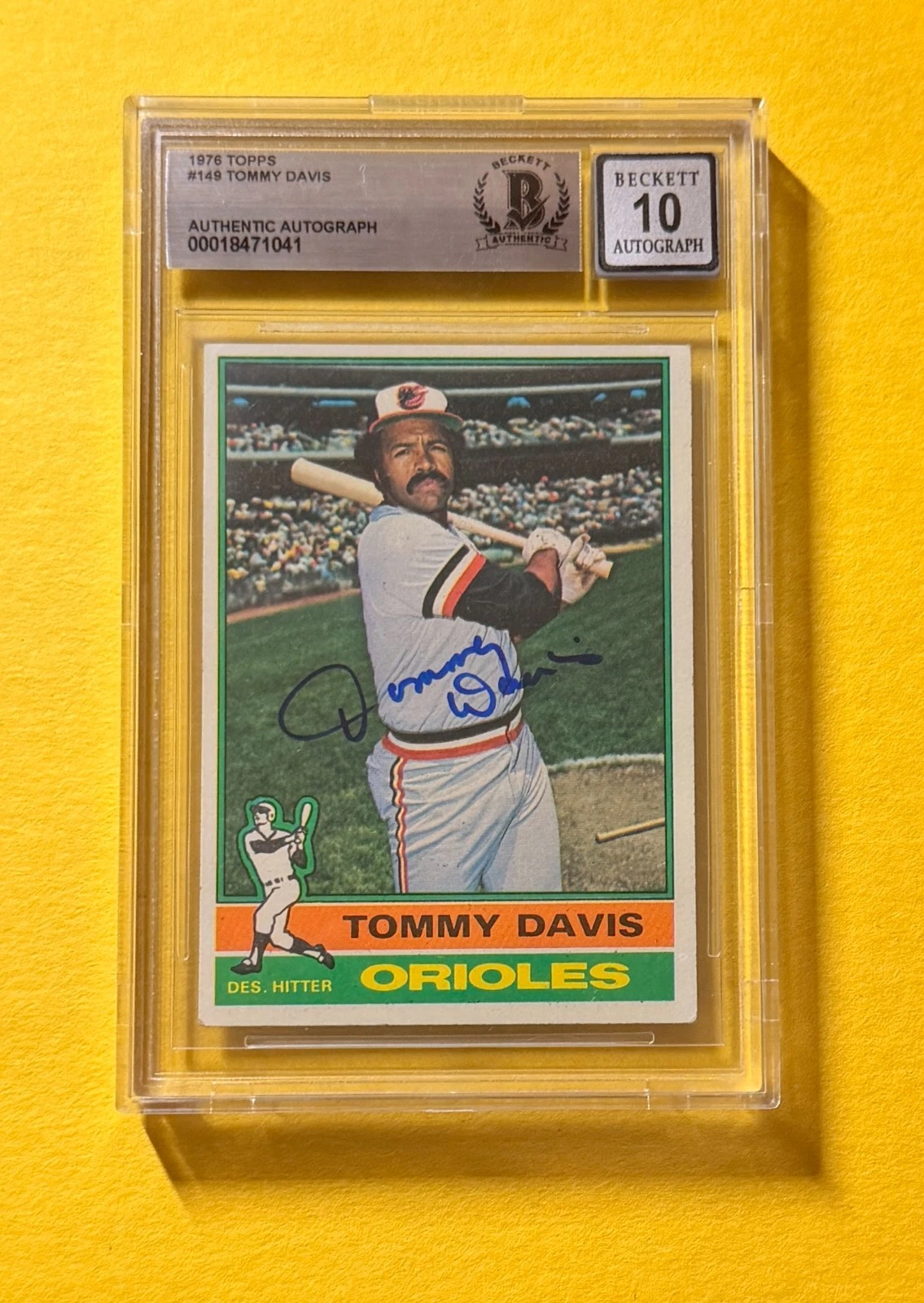 1976 TOPPS TOMMY DAVIS #149 SIGNED AUTO CARD BECKETT 10 AUTHENTIC ORIOLES