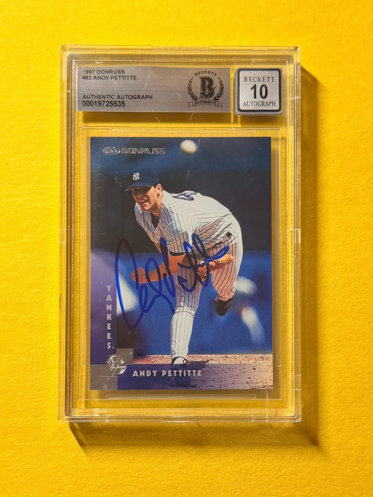 1997 DONRUSS ANDY PETTITE #82 SIGNED AUTO CARD BECKETT 10 AUTHENTIC YANKEES