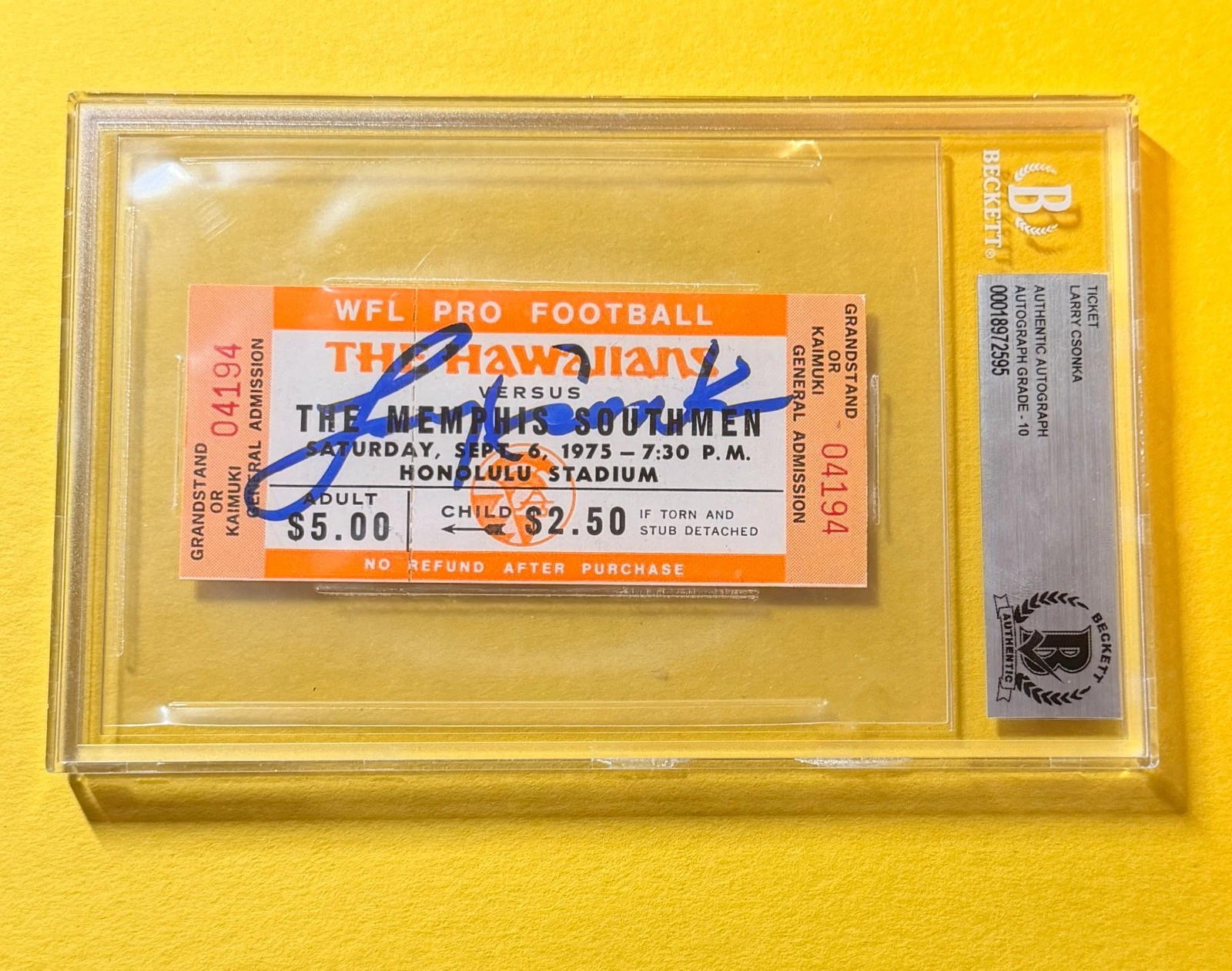 LARRY CSONKA SIGNED WFL PRO FOOTBALL TICKET HAWAIIANS VS SOUTHMEN BECKETT AUTH