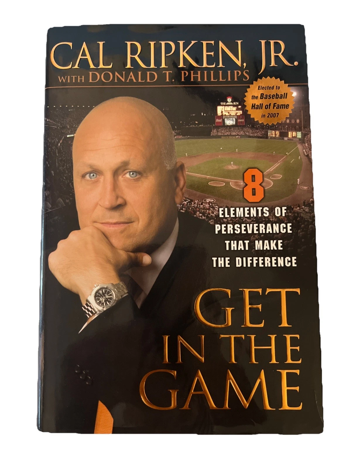 CAL RIPKEN JR. GET IN THE GAME HARD BACK ORIOLES SIGNED AUTO  BOOK IRONCLAD COA
