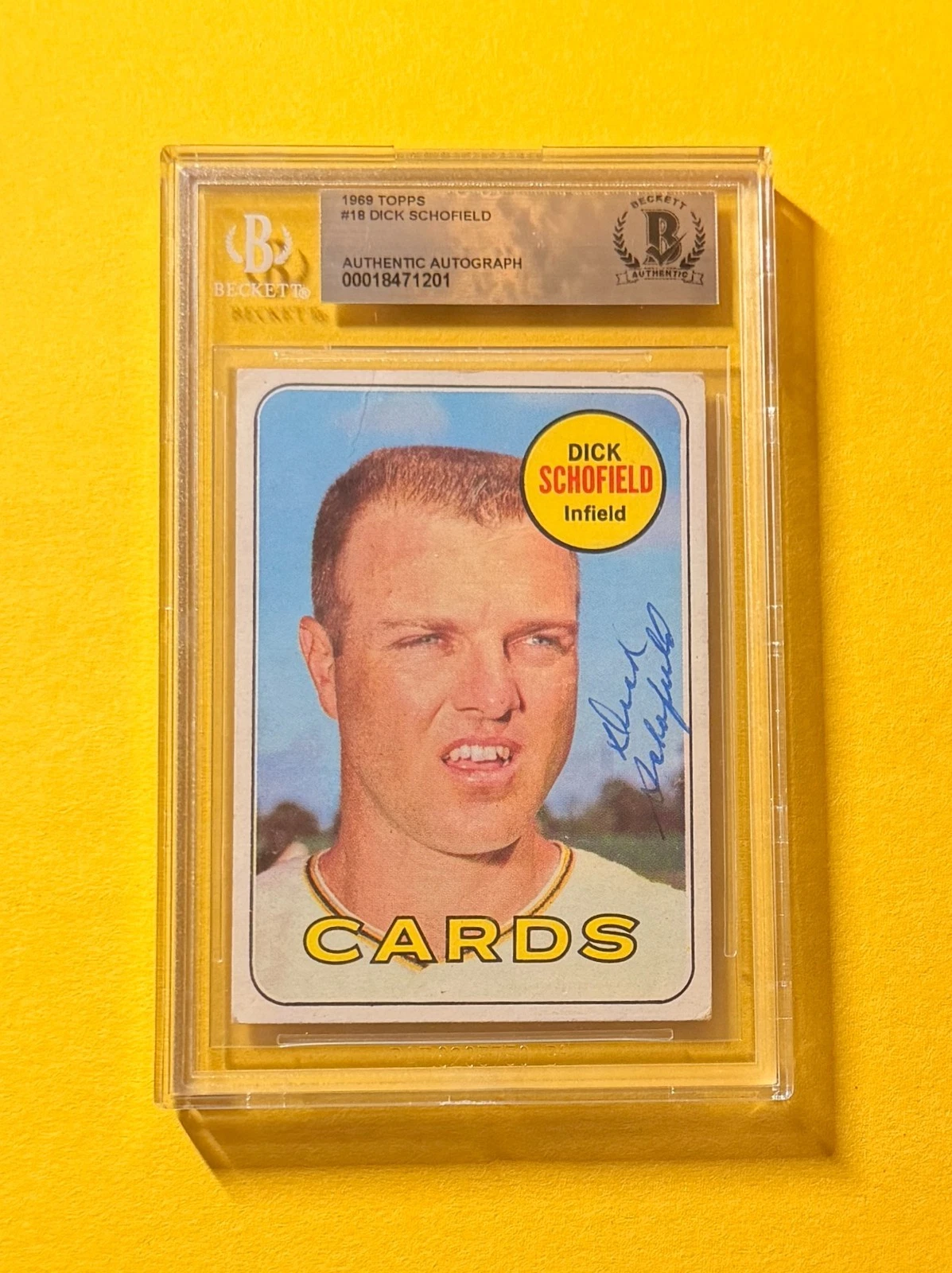 1969 TOPPS DICK SCHOFIELD #18 SIGNED AUTO CARD BECKETT AUTHENTIC CARDINALS