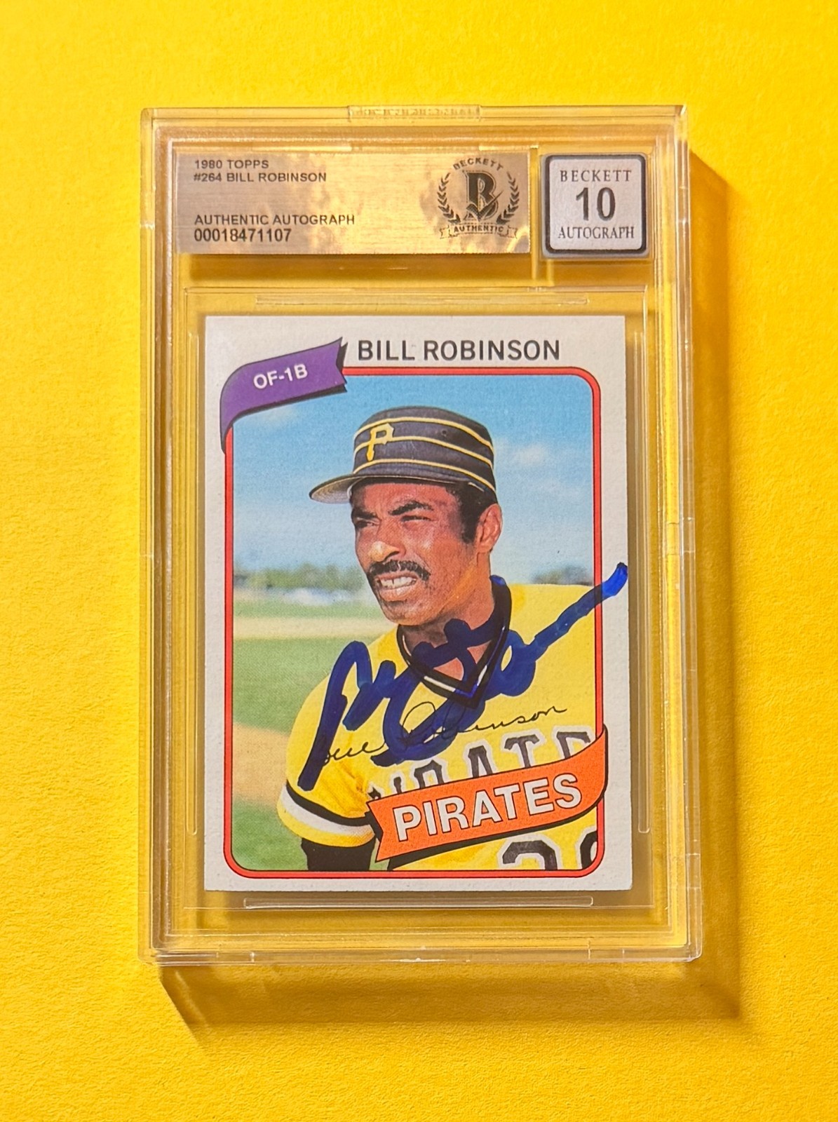 1980 TOPPS BILL ROBINSON #264 SIGNED AUTO CARD BECKETT 10 AUTHENTIC PIRATES