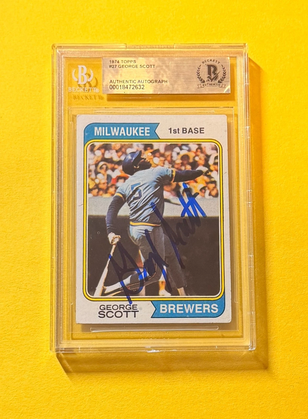 1974 TOPPS GEORGE SCOTT #27 SIGNED AUTO CARD BECKETT AUTHENTIC BREWERS