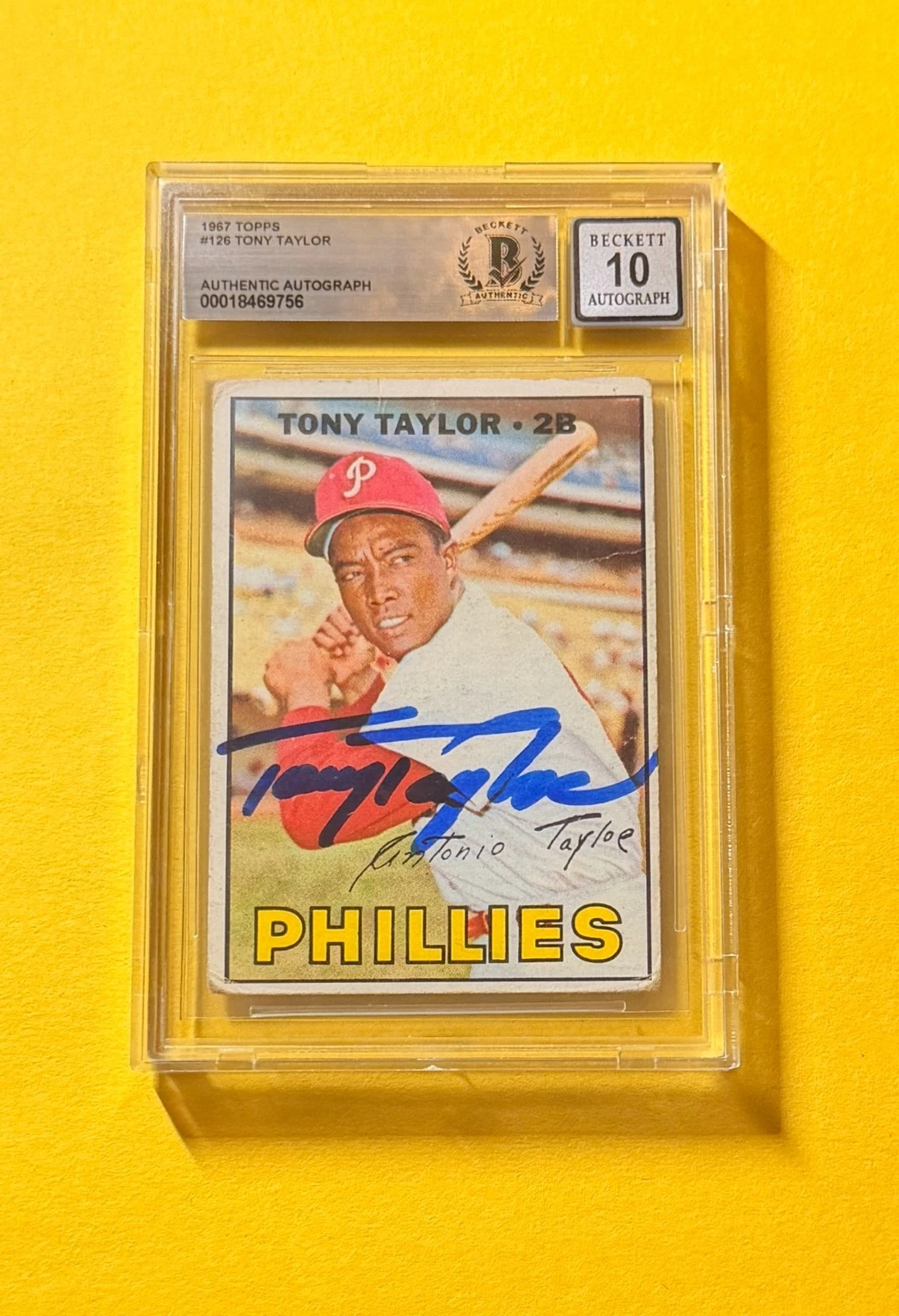 1967 TOPPS TONY TAYLOR #126 SIGNED AUTO CARD BECKETT 10 AUTHENTIC PHILLIES