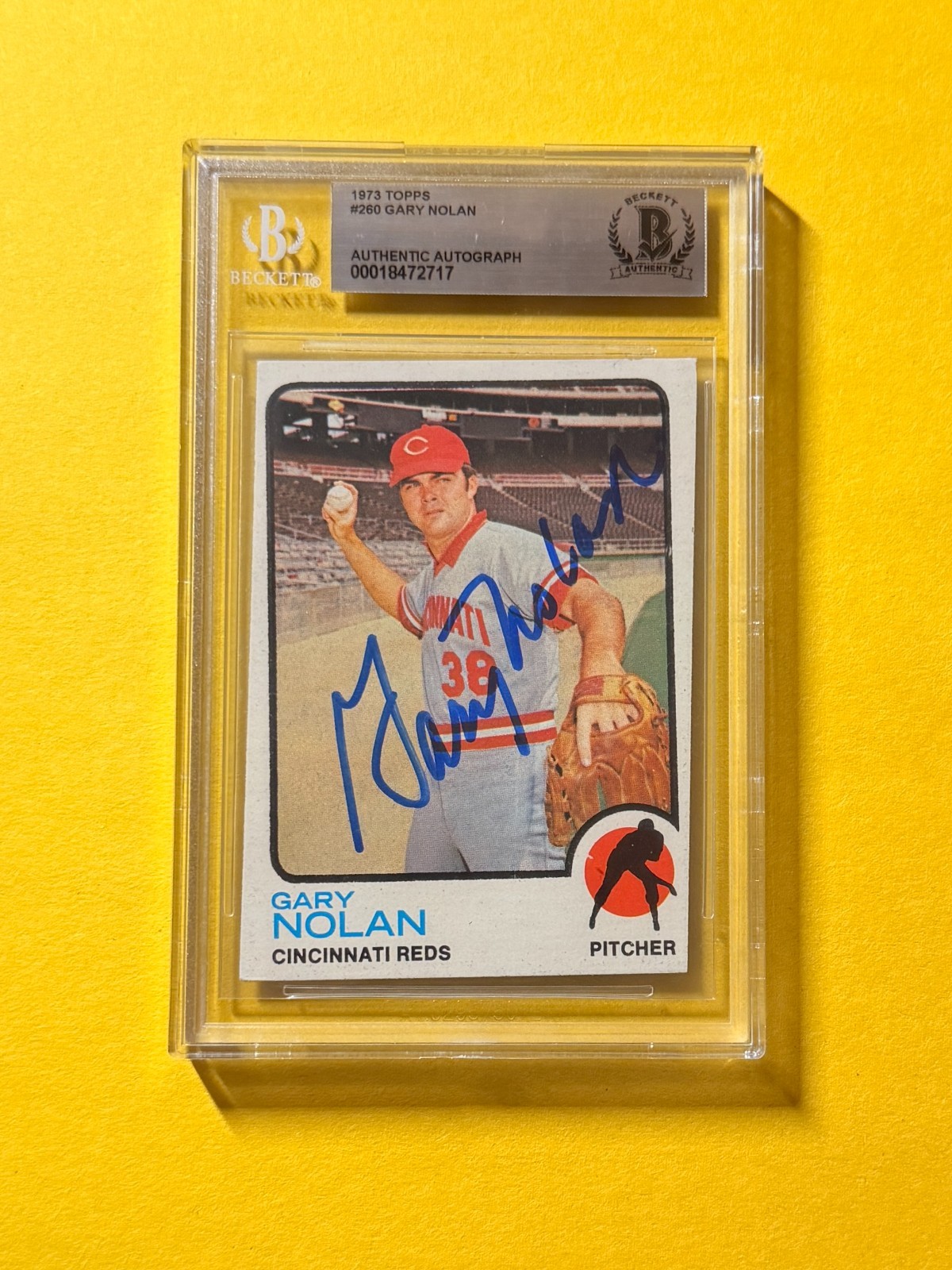 1973 TOPPS GARY NOLAN #260 SIGNED AUTO CARD BECKETT AUTHENTIC REDS