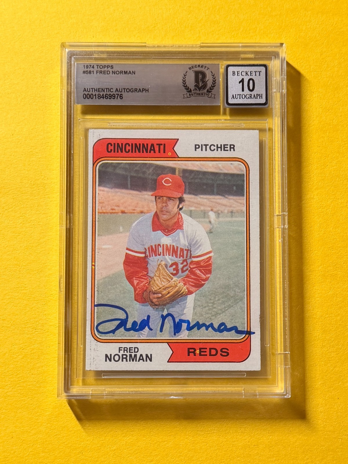 1974 TOPPS FRED NORMAN #581 SIGNED AUTO CARD BECKETT 10 AUTHENTIC REDS
