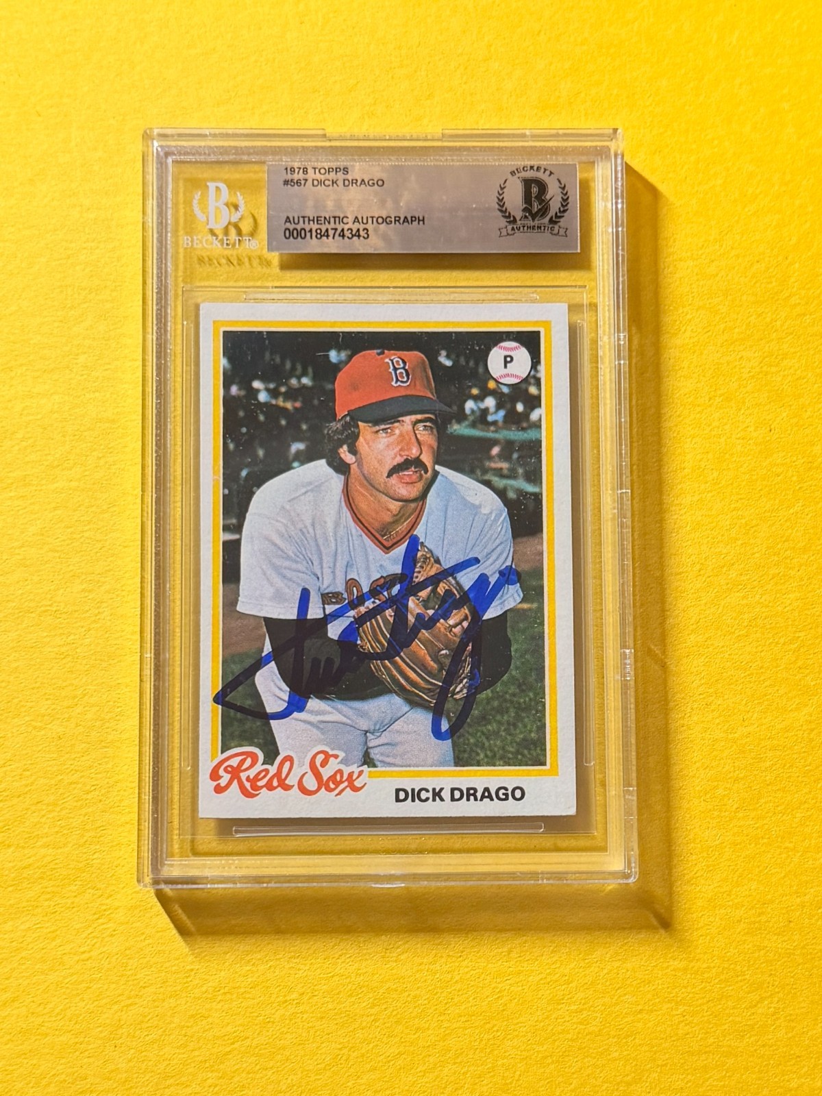 1978 TOPPS DICK DRAGO #567 SIGNED AUTO CARD BECKETT AUTHENTIC RED SOX