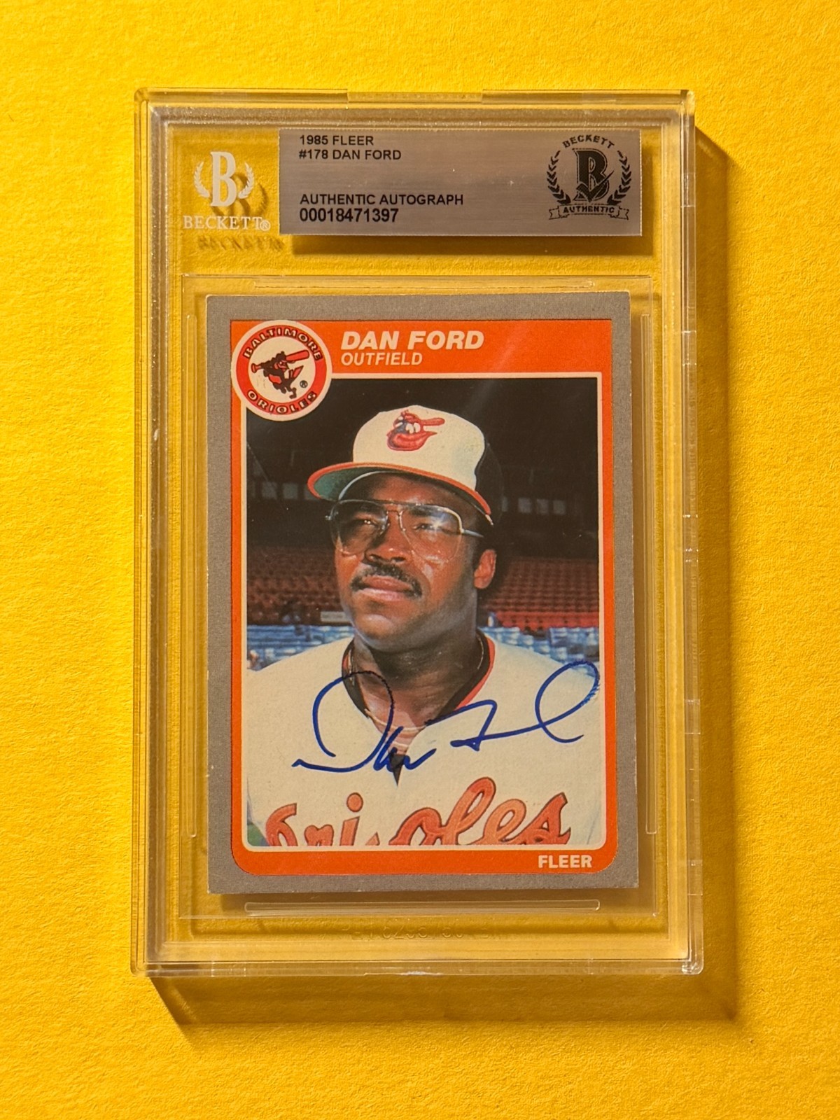 1985 FLEER DAN FORD #178 SIGNED AUTO CARD BECKETT AUTHENTIC ORIOLES