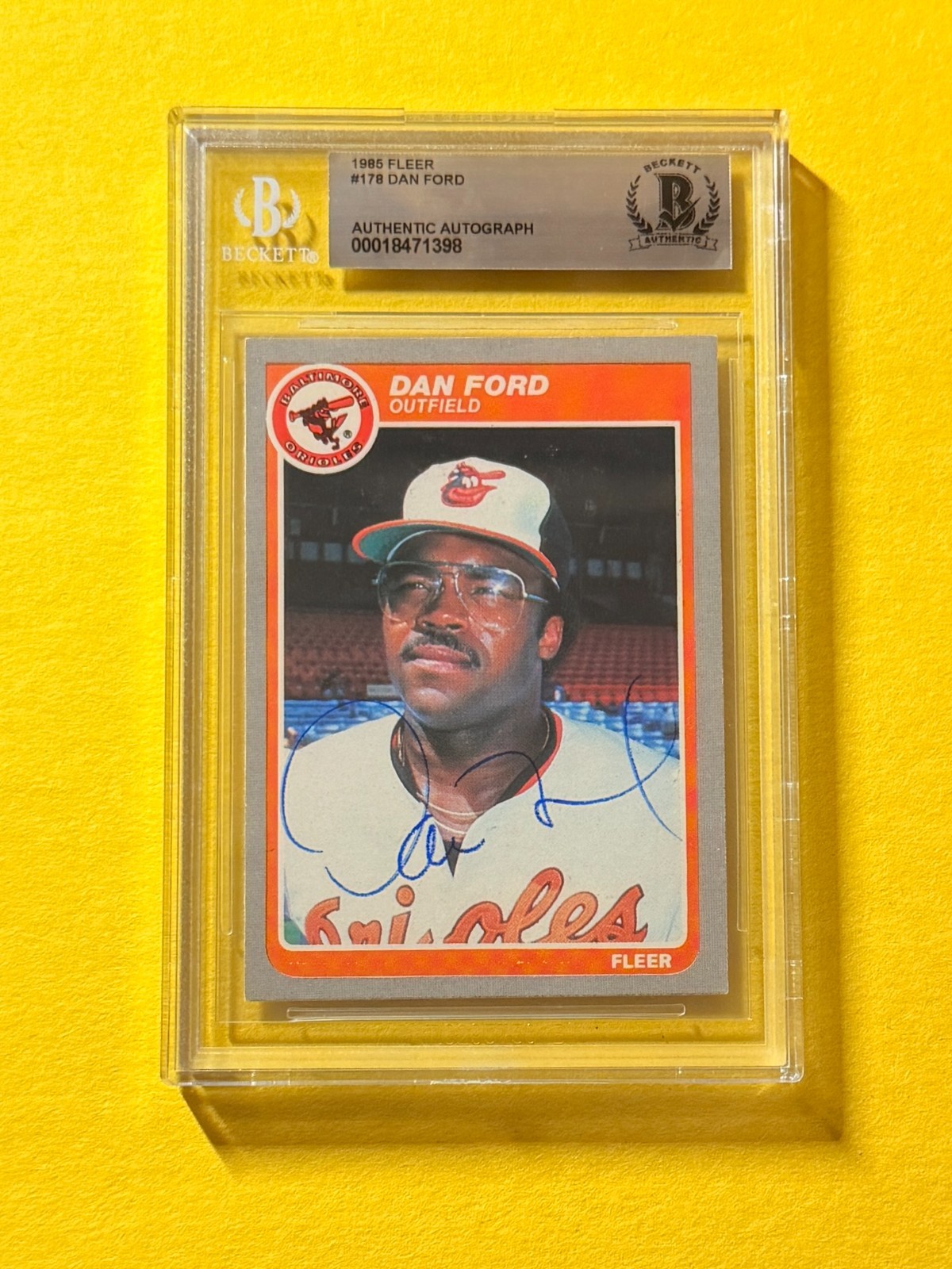 1985 FLEER DAN FORD #178 SIGNED AUTO CARD BECKETT AUTHENTIC ORIOLES