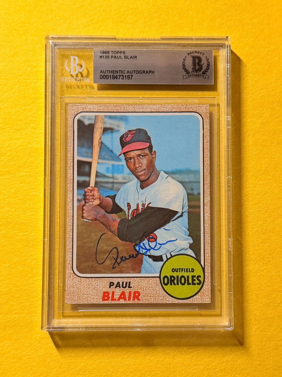 1968 TOPPS PAUL BLAIR #135 SIGNED AUTO CARD BECKETT AUTHENTIC ORIOLES