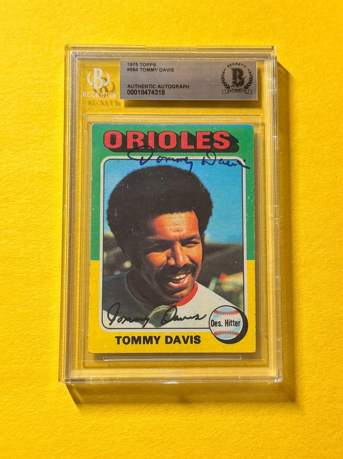 1975 TOPPS TOMMY DAVIS #564 SIGNED AUTO CARD BECKETT AUTHENTIC ORIOLES