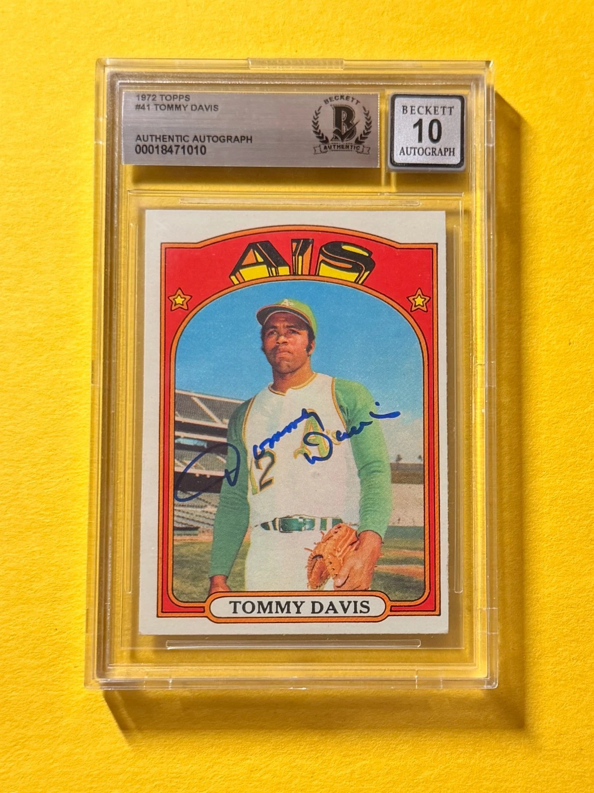 1972 TOPPS TOMMY DAVIS #41 SIGNED AUTO CARD BECKETT 10 AUTHENTIC ORIOLES