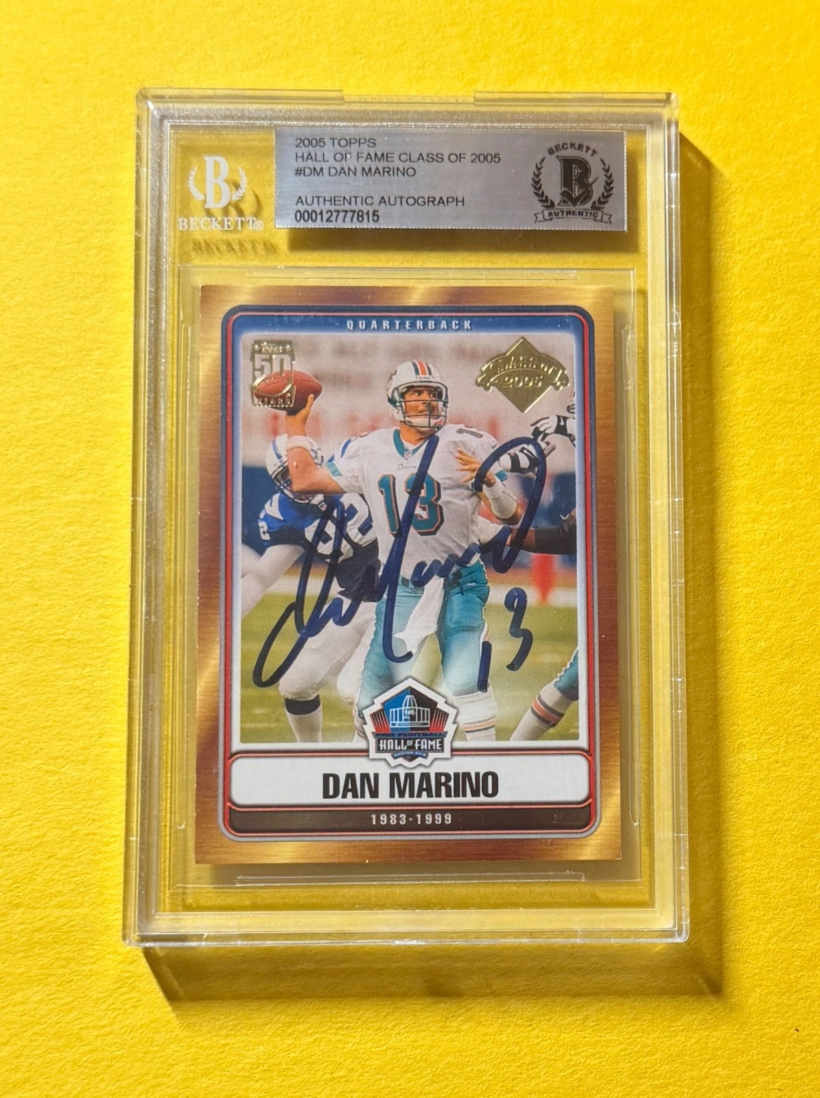 2005 TOPPS HOF CO '05 DAN MARINO #DM SIGNED AUTO CARD BECKETT AUTHENTIC