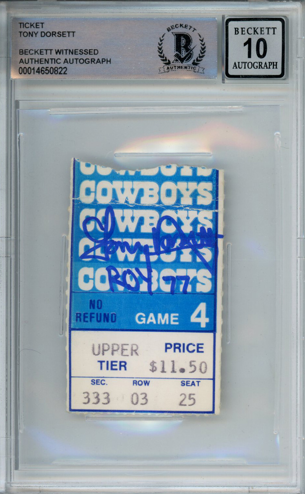 Tony Dorsett Signed 11/6/1977 vs Giants Ticket Stub ROY Beckett 10 Slab 39254