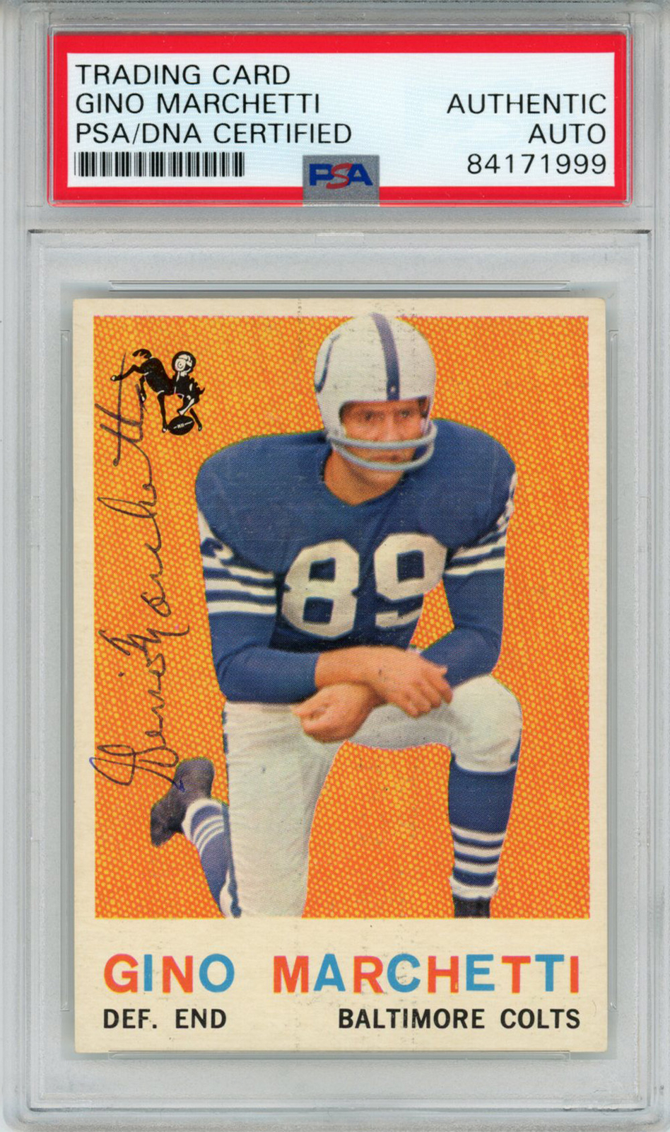 Gino Marchetti Autographed 1959 Topps #109 Trading Card PSA Slab 43624