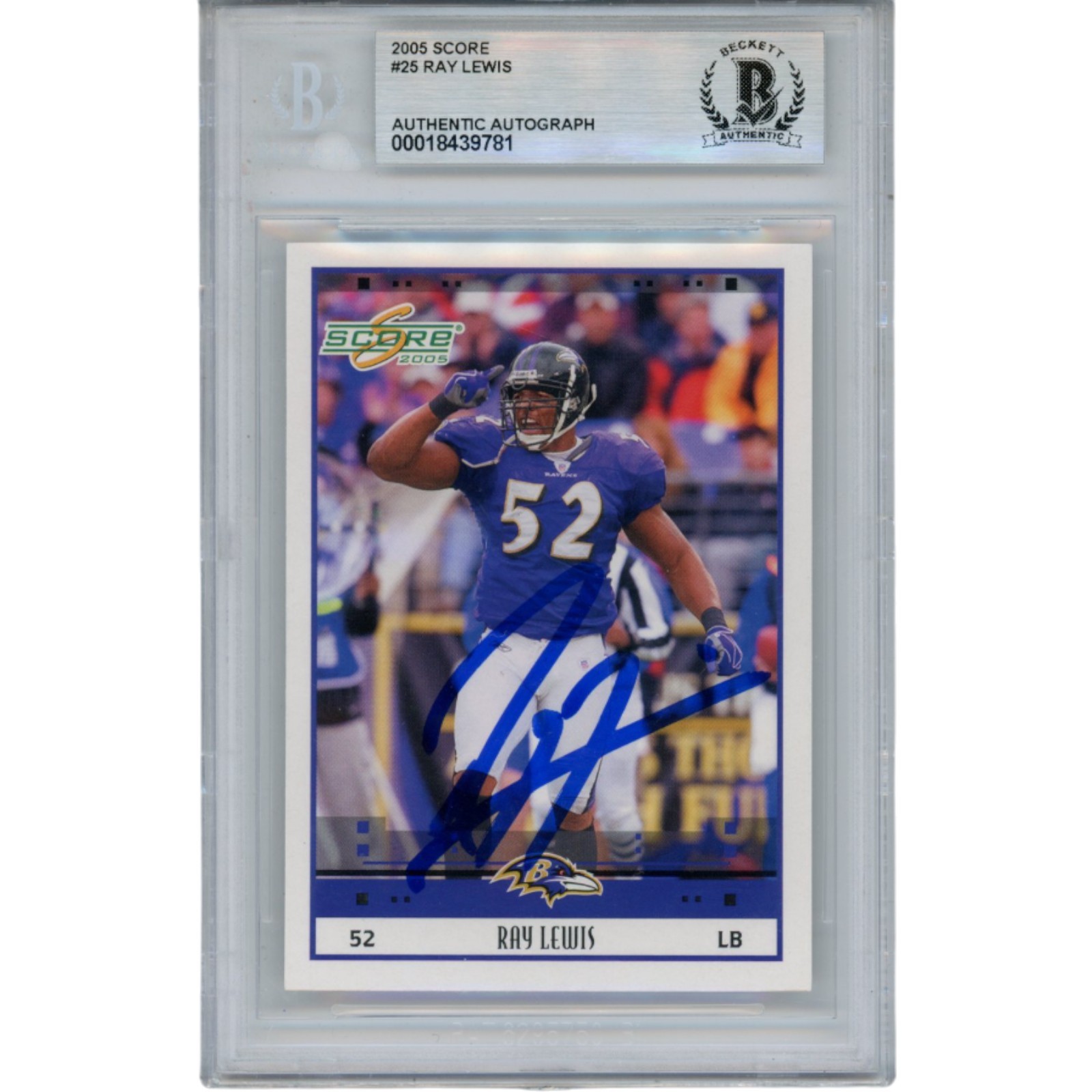 Ray Lewis Autographed/Signed 2005 Score #25 Trading Card Slab Beckett 53476