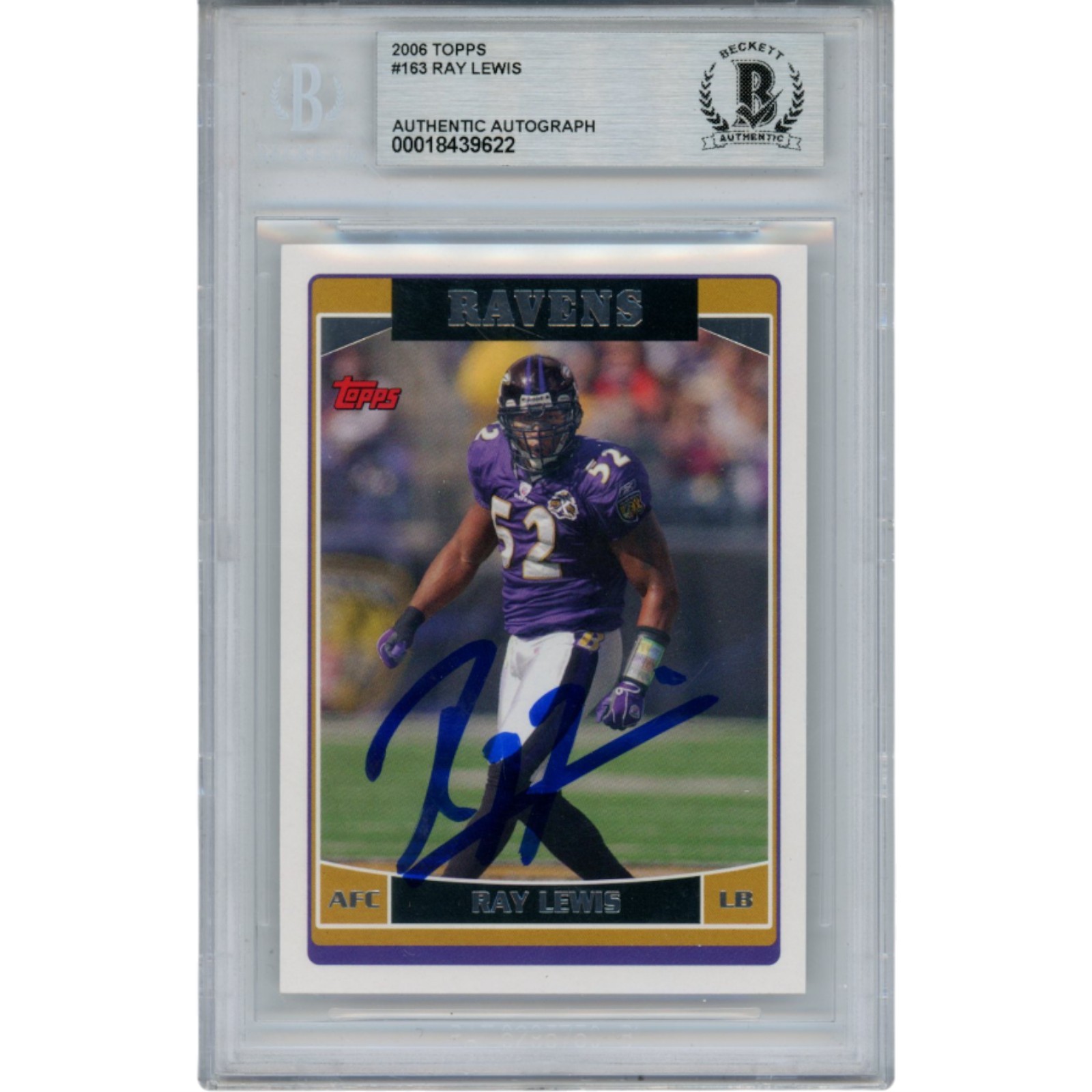 Ray Lewis Autographed/Signed 2006 Topps #163 Trading Card Slab Beckett 53505