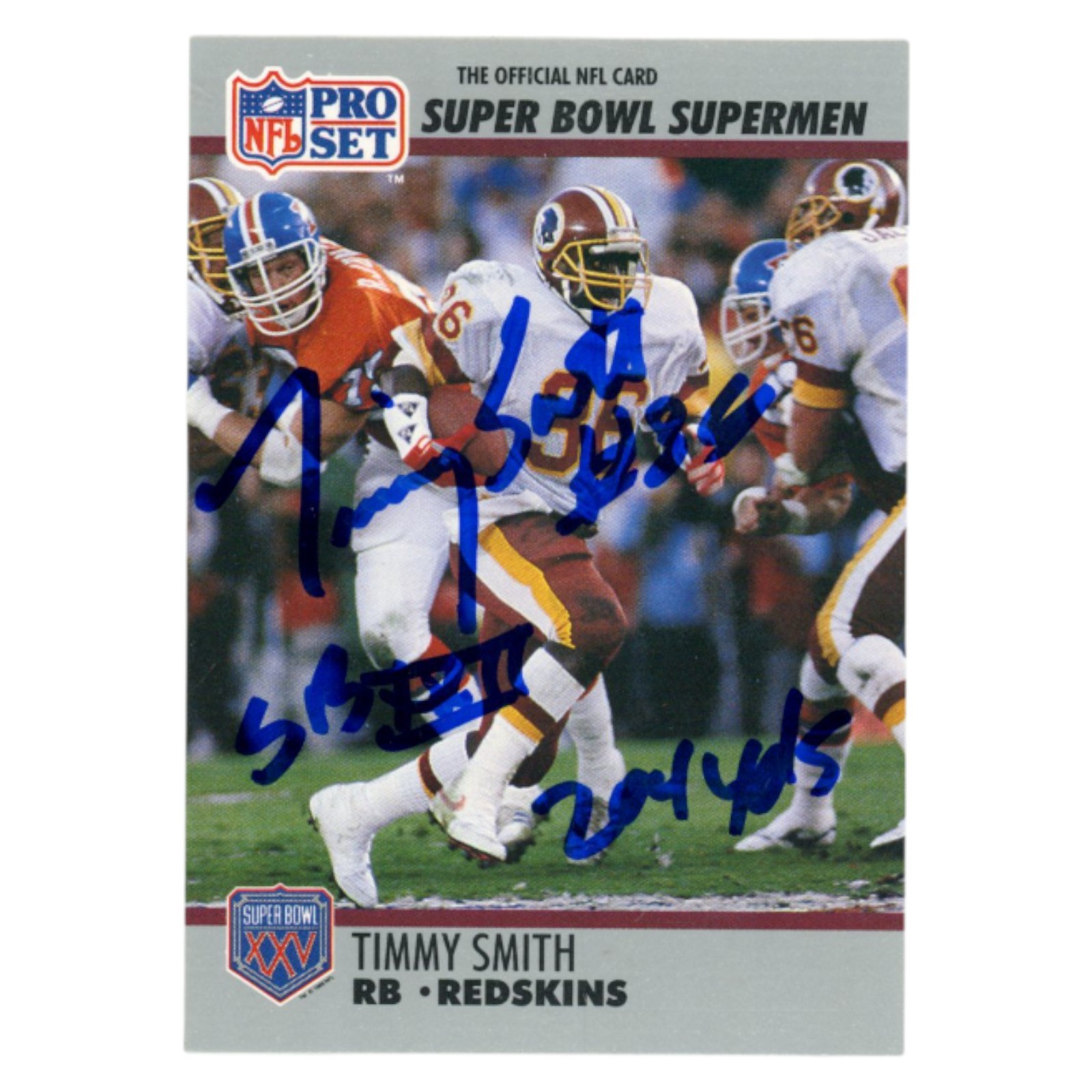 Timmy Smith Autographed 1990 Pro Set #43 204 yards SB XXI Card Beckett 54588