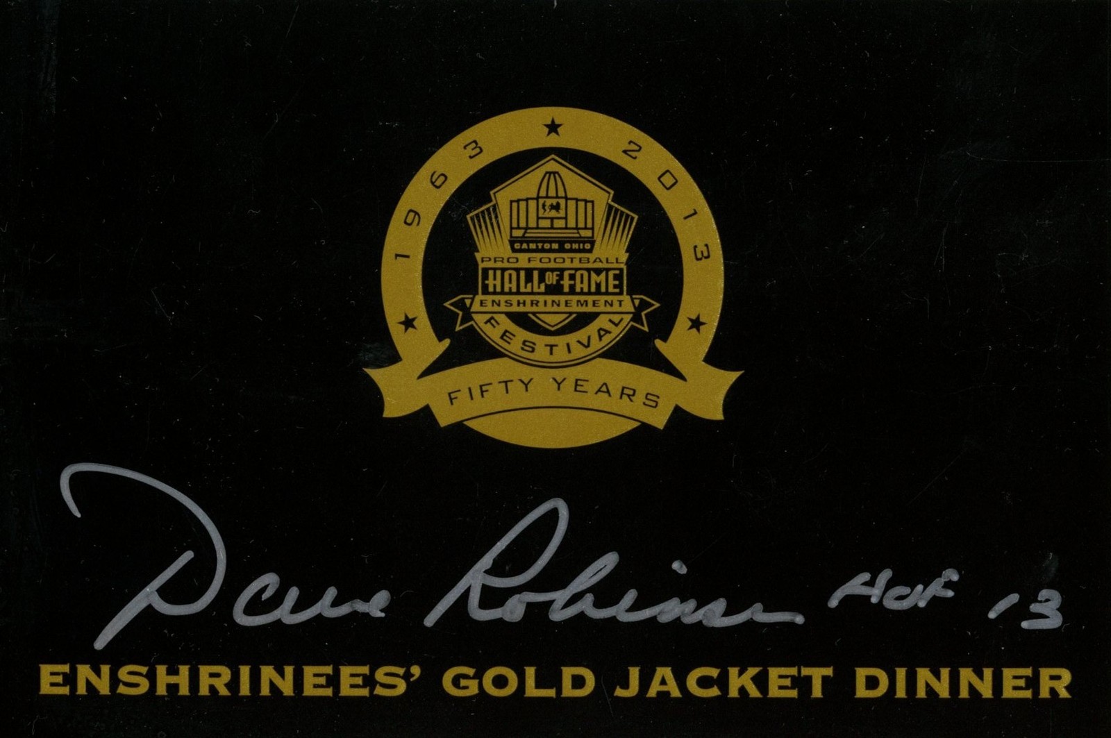 Dave Robinson Signed Green Bay Packers 2013 Enshrinees Dinner Ticket BAS 57232