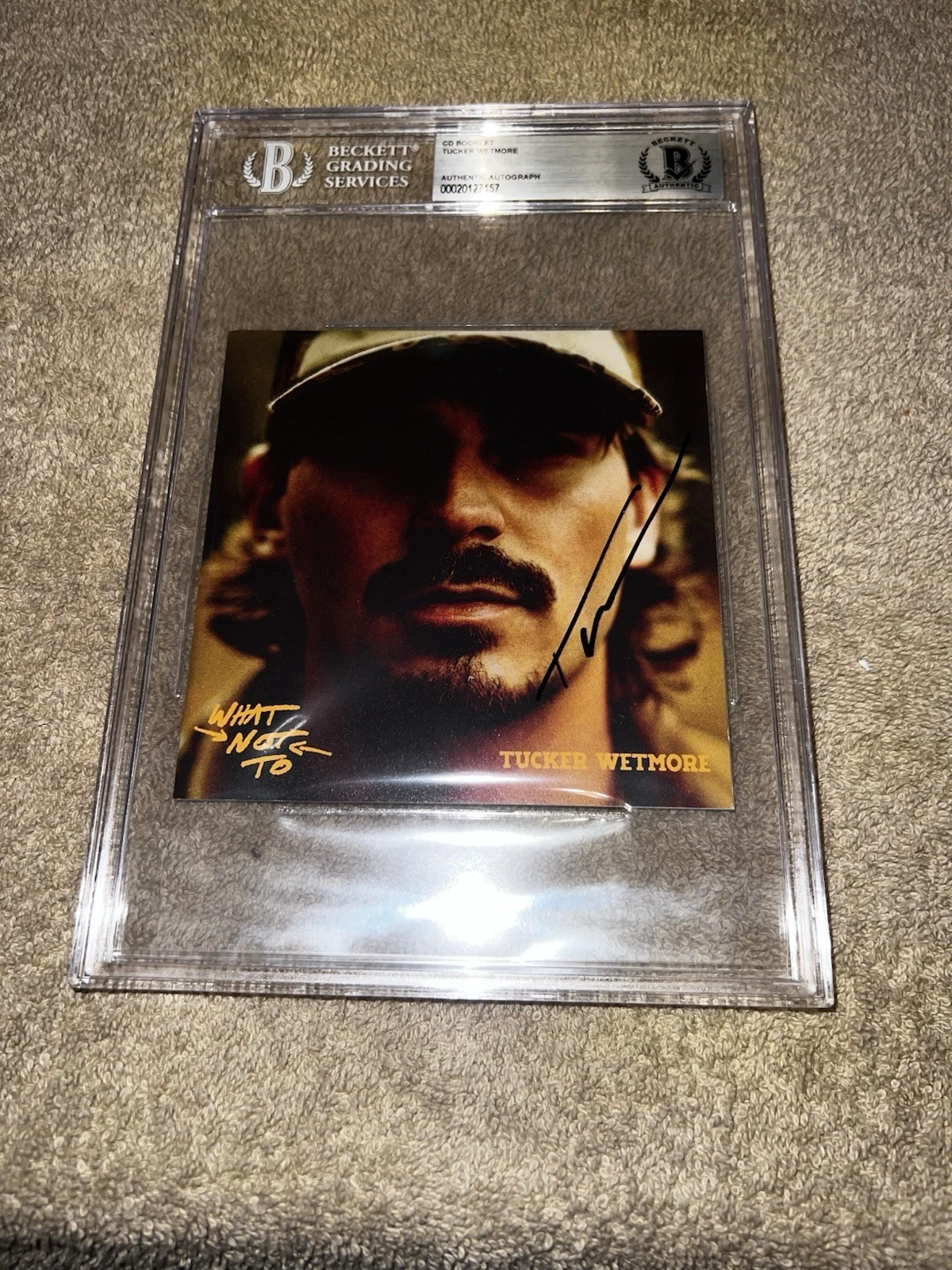 Tucker Wetmore Signed What Not To CD Booklet Music Legend Beckett
