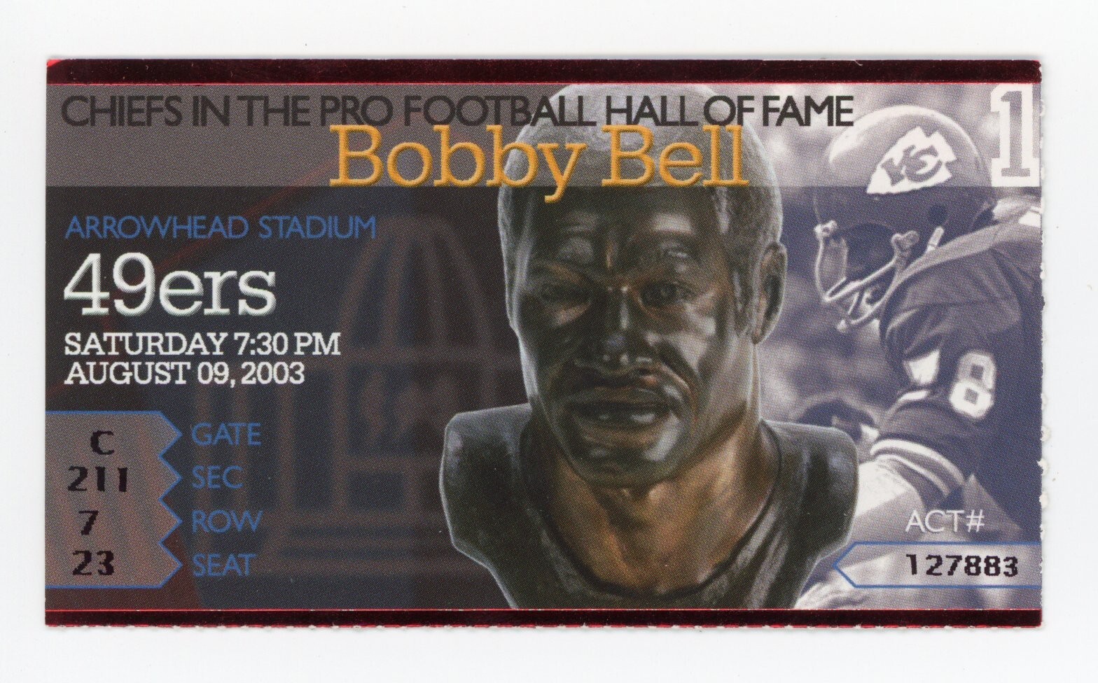 FOOTBALL TICKET STUB KANSAS CITY CHIEFS SAN FRANCISCO 49ers 8/9/2003 BOBBY BELL