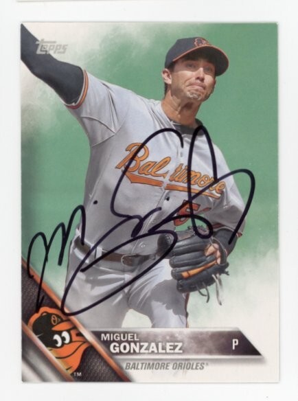 SIGNED BASEBALL CARD AUTO TOPPS 2016 BALTIMORE ORIOLES MIGUEL GONZALEZ #BO-16 TS