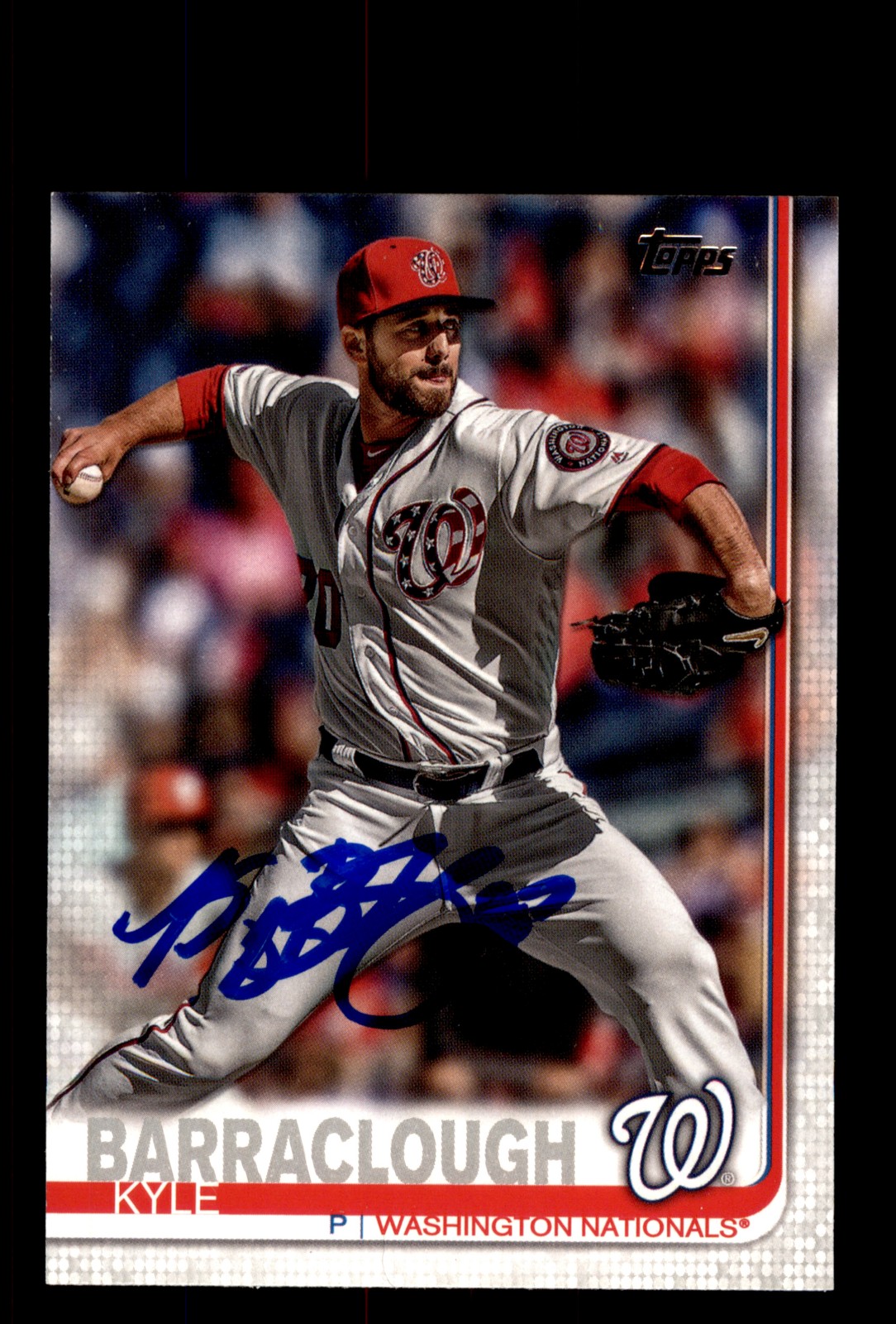 Signed Baseball Card Auto 2019 Topps #US60 Kyle Barraclough Washington Nationals