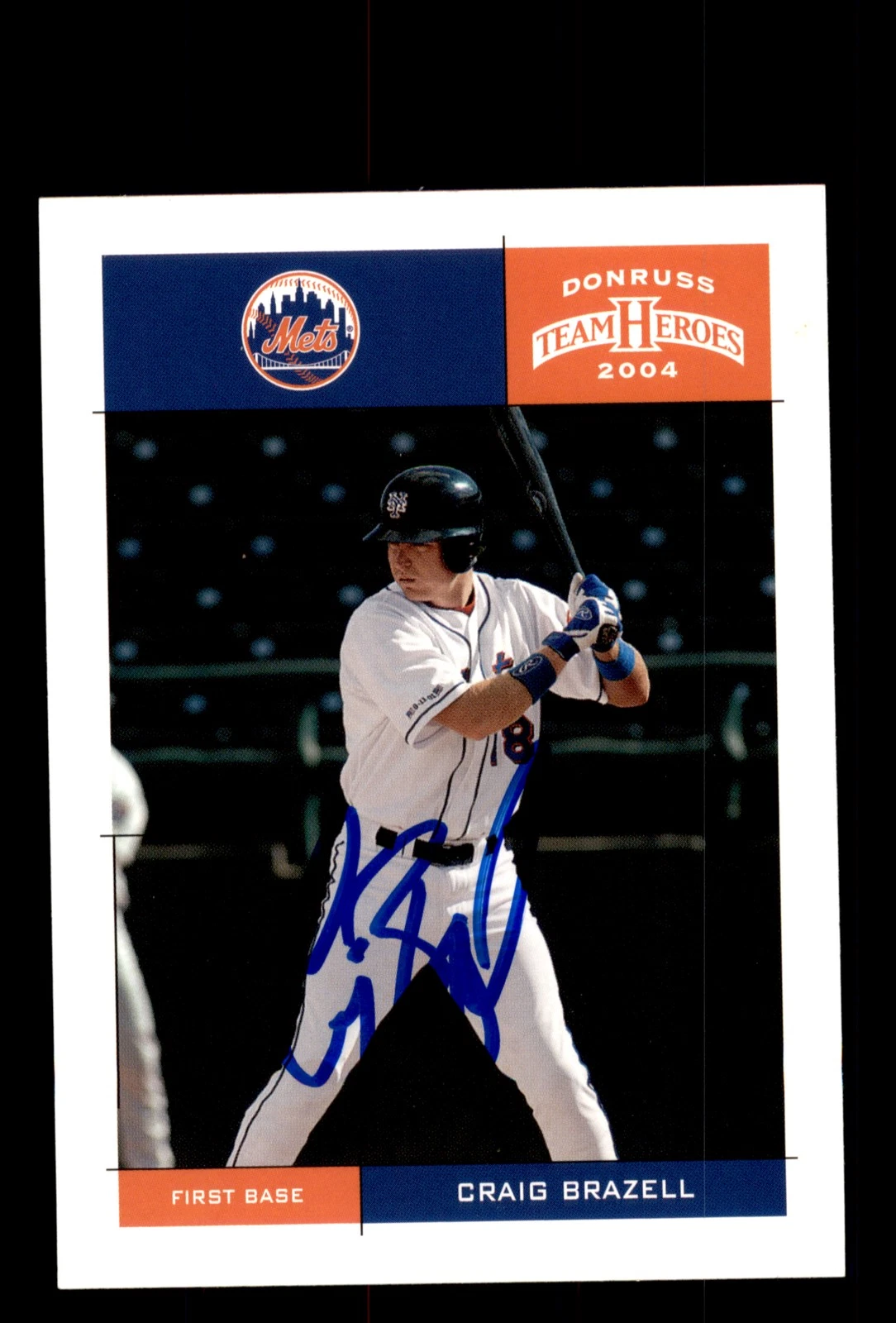 Signed Baseball Card Auto 2004 Donruss Team Heroes #262 Craig Brazell Mets