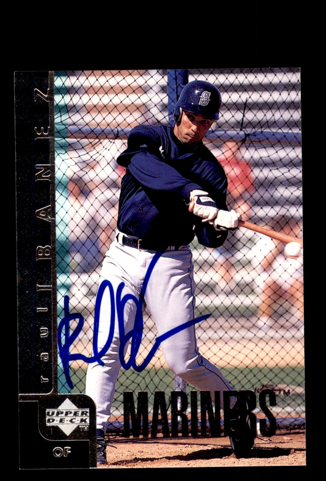 Signed Baseball Card Auto 1998 Upper Deck #513 Raul Ibanez Seattle Mariners